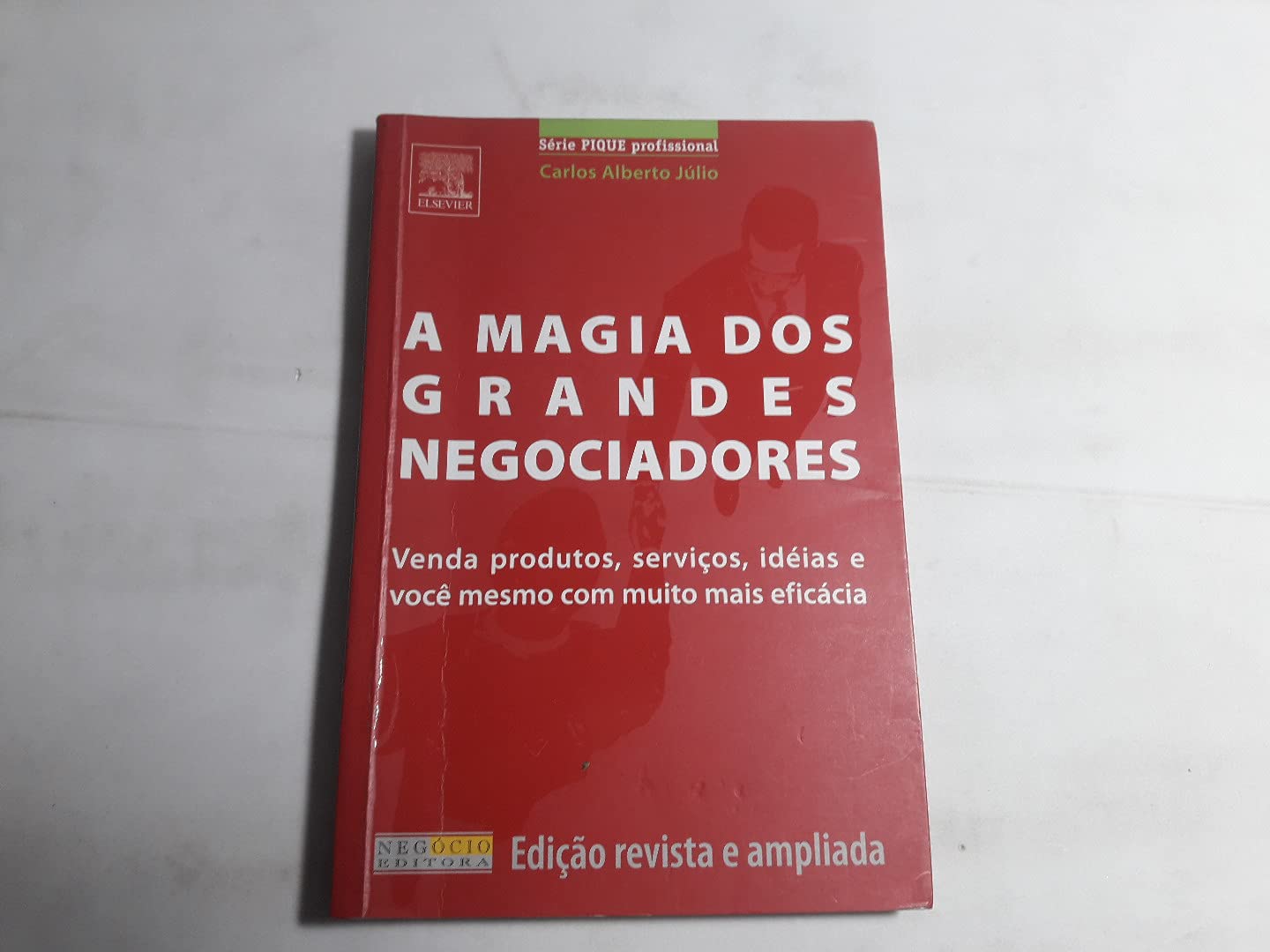 A Magia Dos Grandes Negociadores. Série Pique Profissional (Em Portuguese do Brasil) book