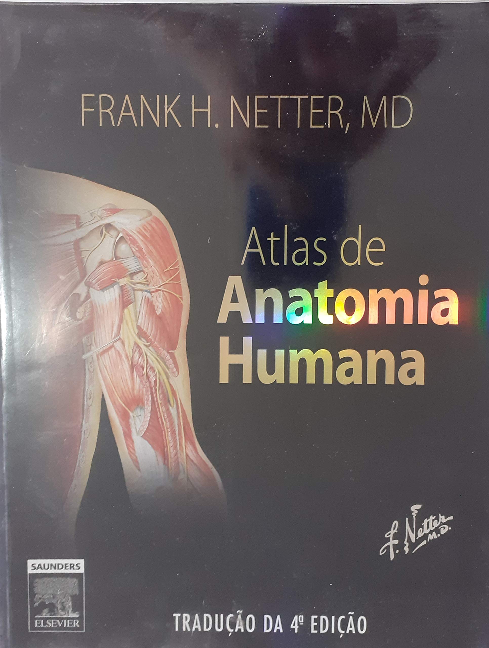 Netter - Atlas De Anatomia Humana (Em Portuguese do Brasil) book