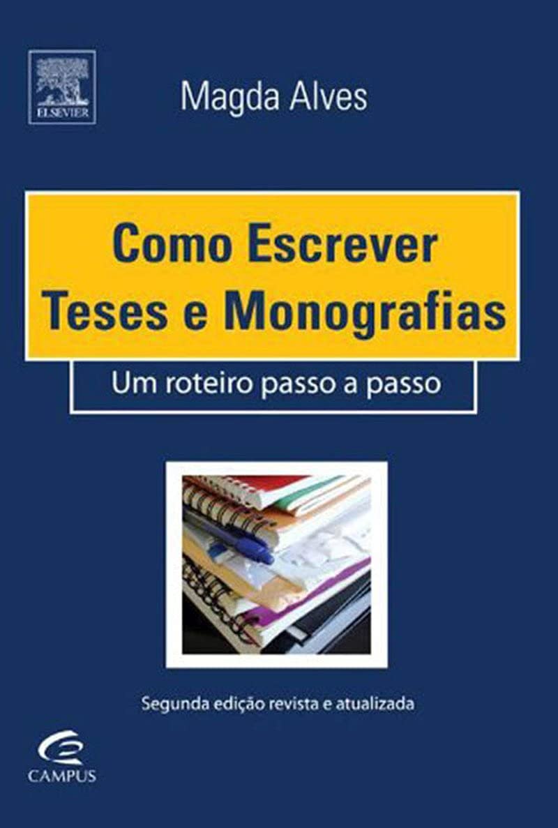 Como Escrever Teses e Monografias (Em Portuguese do Brasil) Books