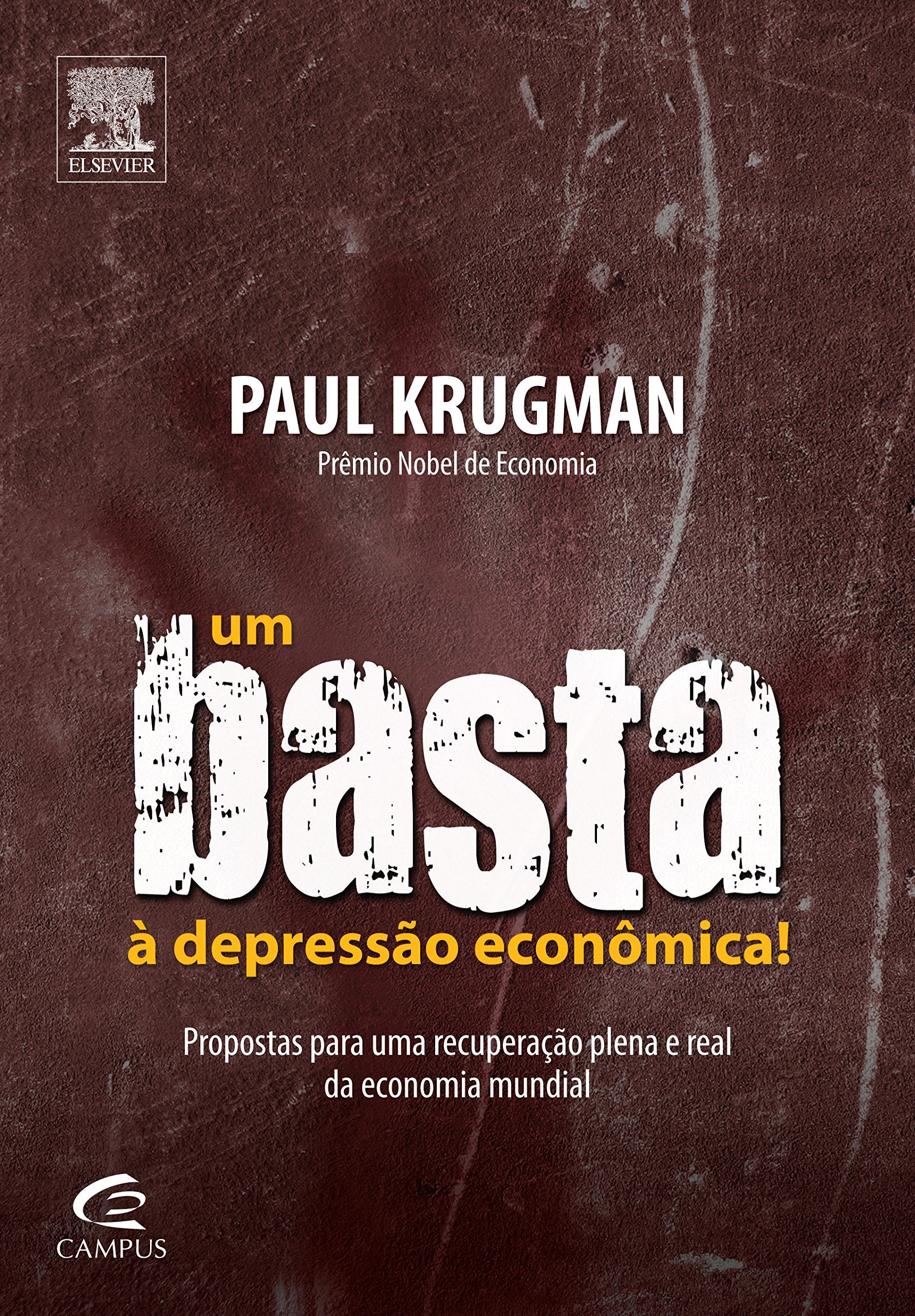 Um Basta à Depressão Econômica! (Em Portuguese do Brasil) book