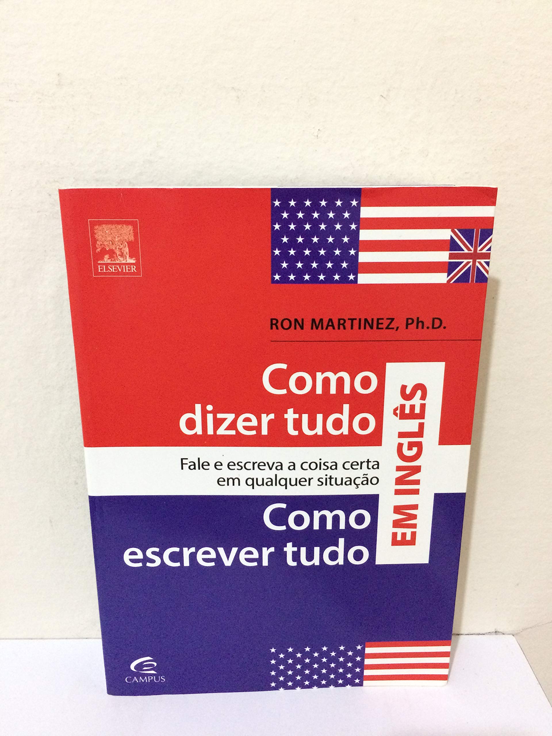 Como Dizer Tudo / Como Escrever Tudo book