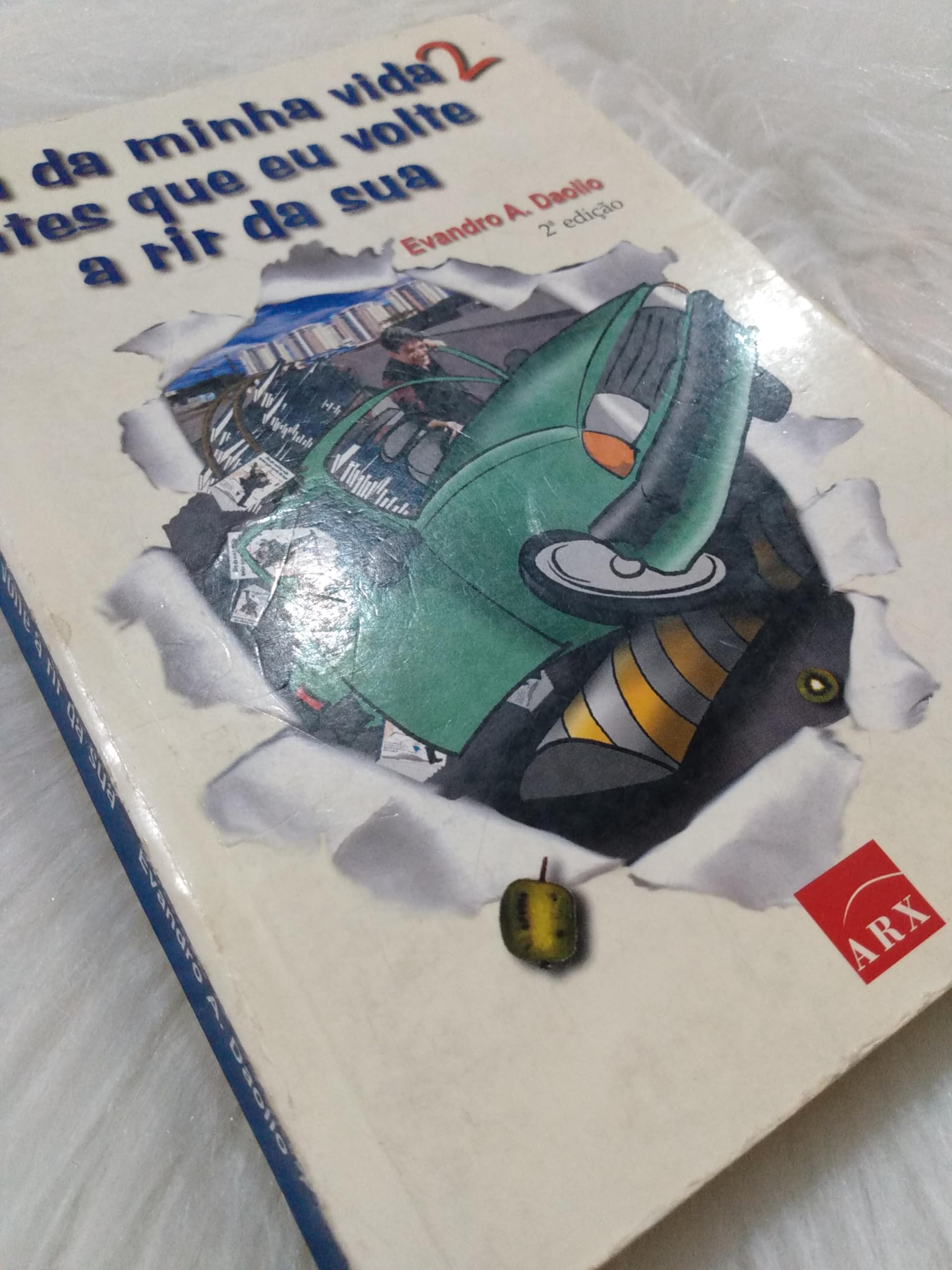 Ria Da Minha Vida Antes Que Eu Volte A Rir Da Sua (Em Portuguese do Brasil) book
