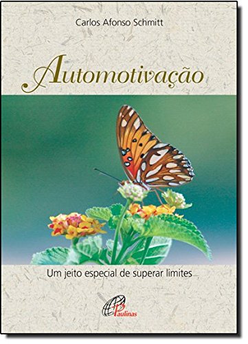 automotivacao um jeito especial de superar limites Books