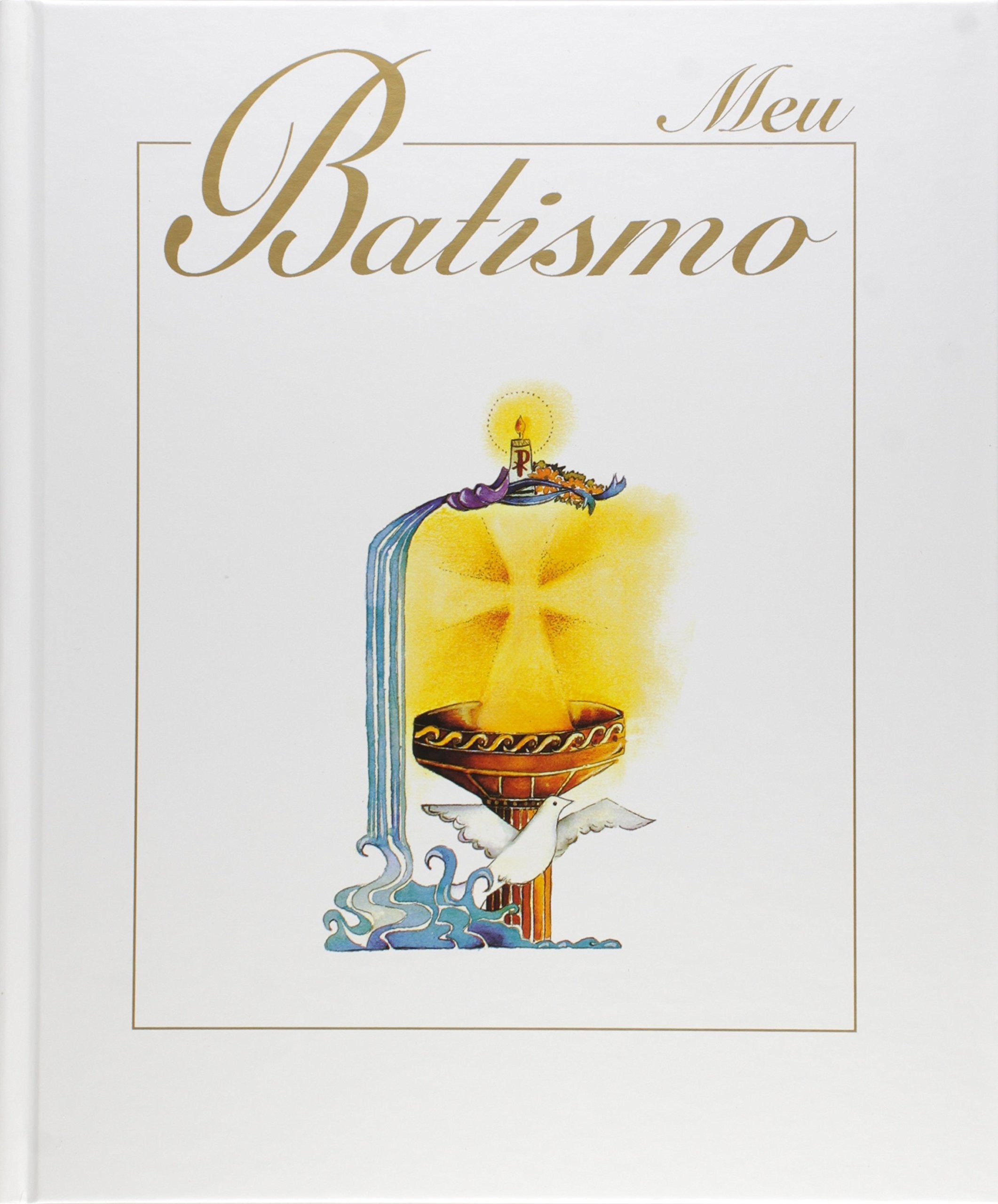 Meu Batismo - Um Dia Para Ser Lembrado (Luxo) Books
