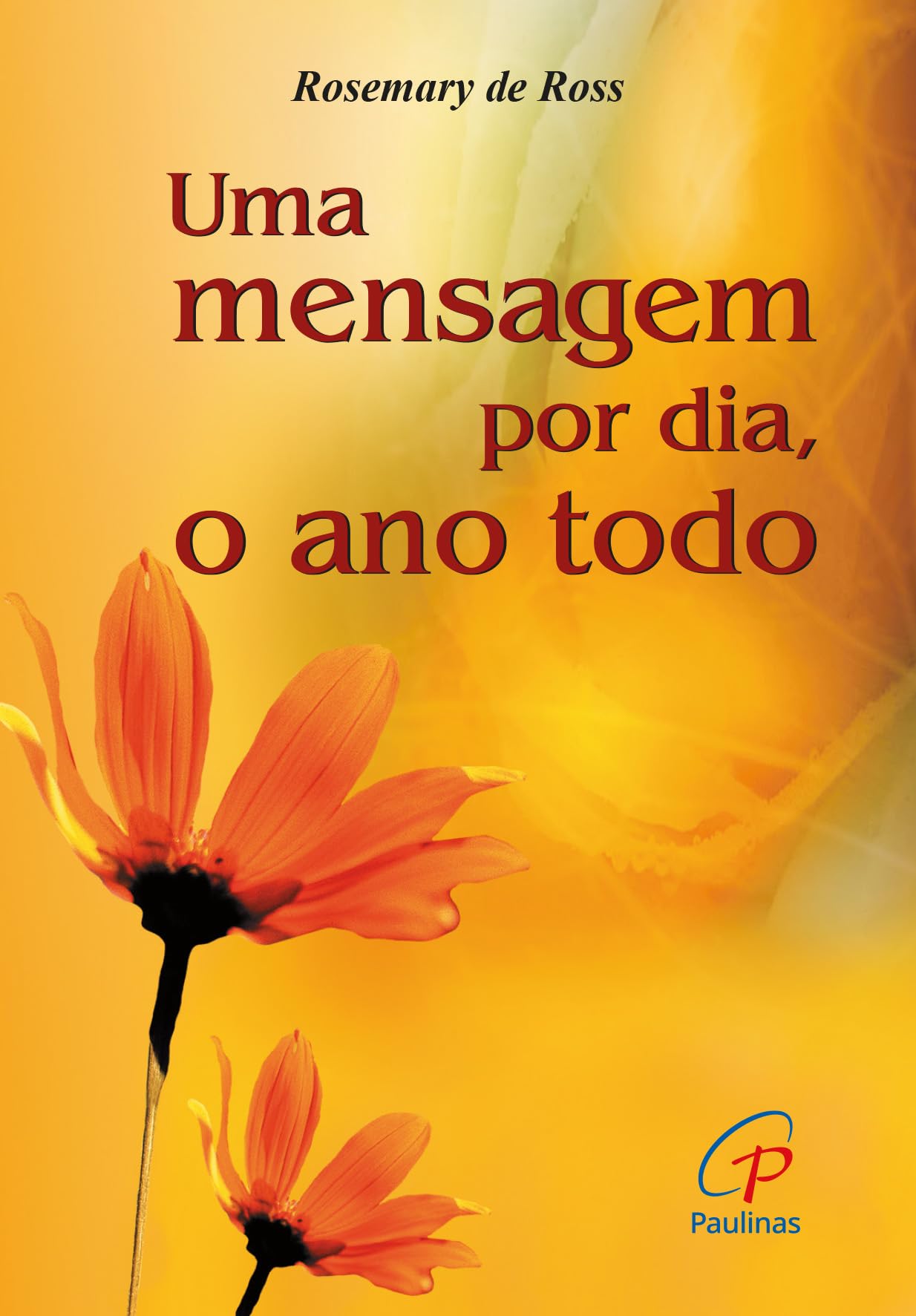 Mensagem por Dia, o Ano Todo Books