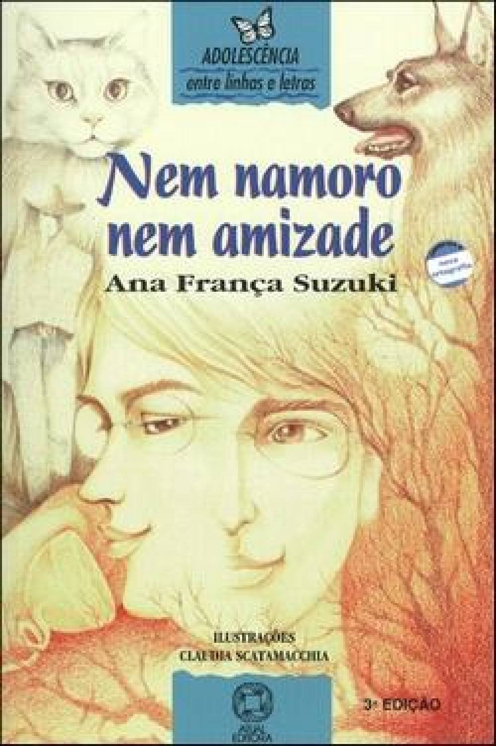 Nem Namoro, Nem Amizade Books