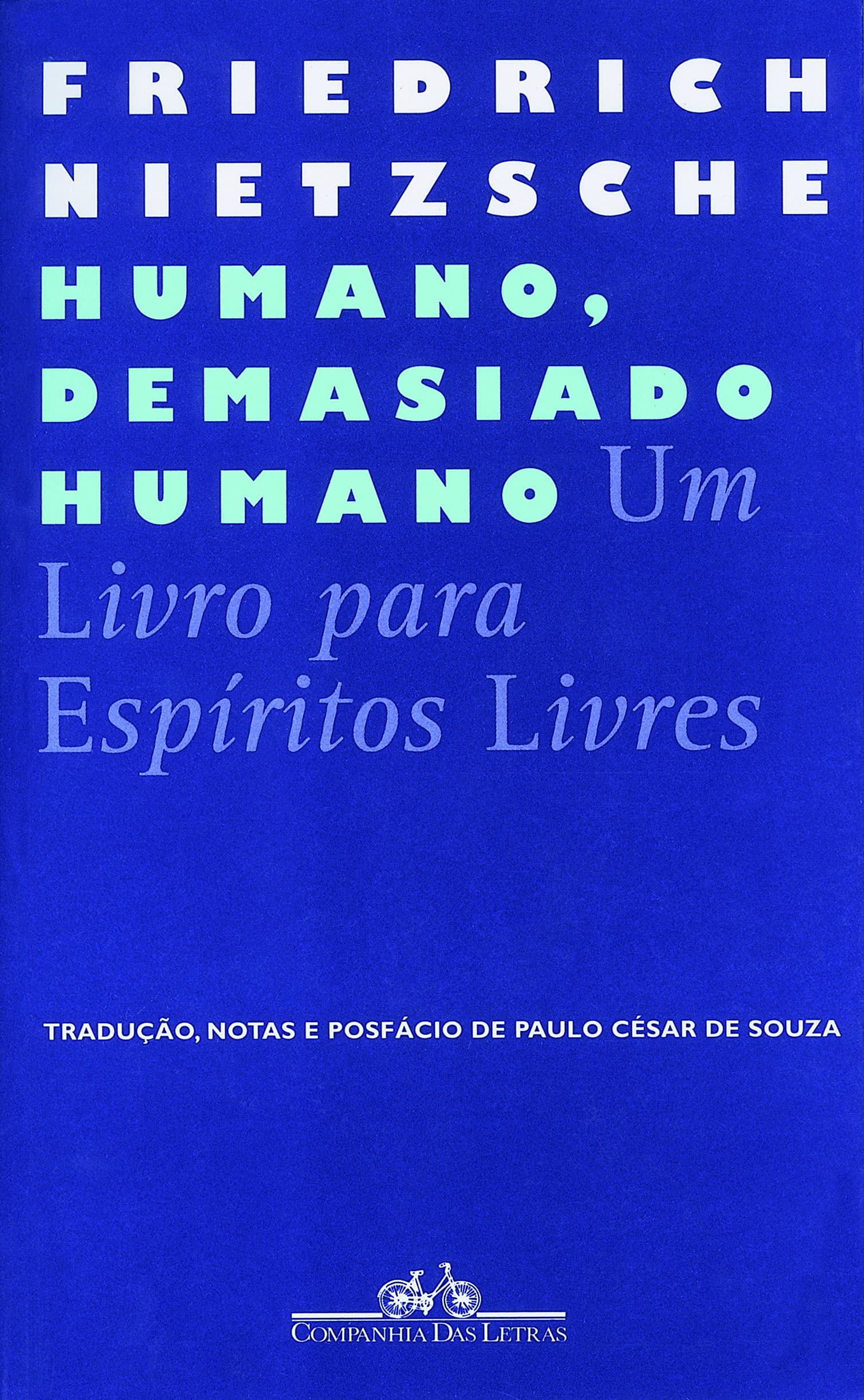 Humano, Demasiado Humano (Em Portuguese do Brasil) Books