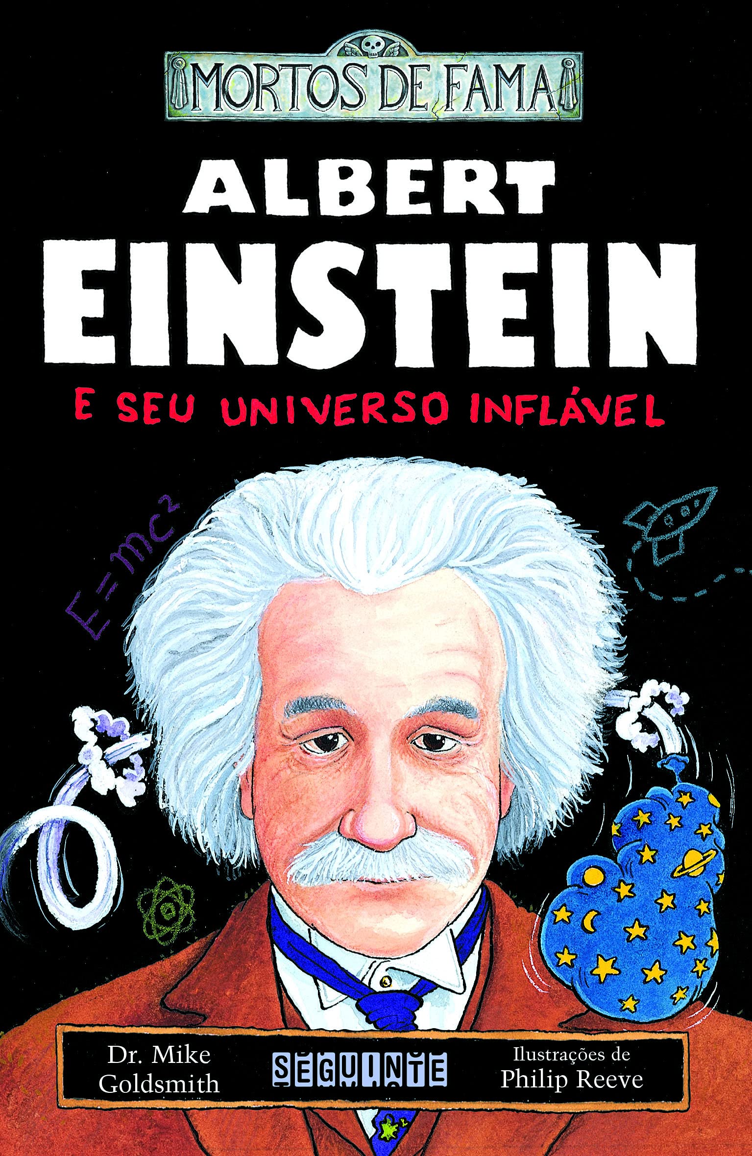 ALBERT EINSTEIN E SEU UNIVERSO INFLÁVEL (Em Portuguese do Brasil) Books