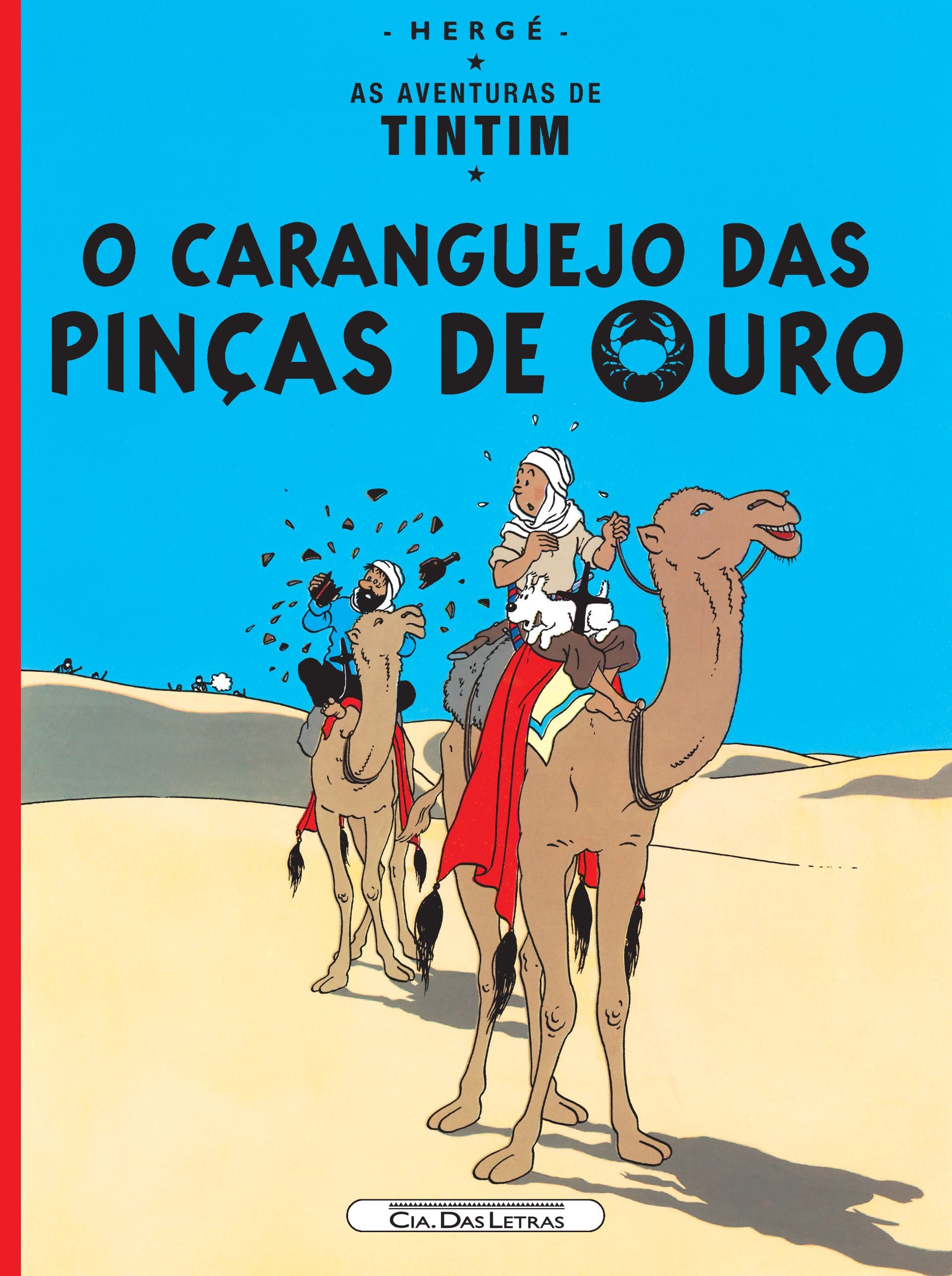 CARANGUEJO DAS PINÇAS DE OURO, O (Em Portuguese do Brasil) Books