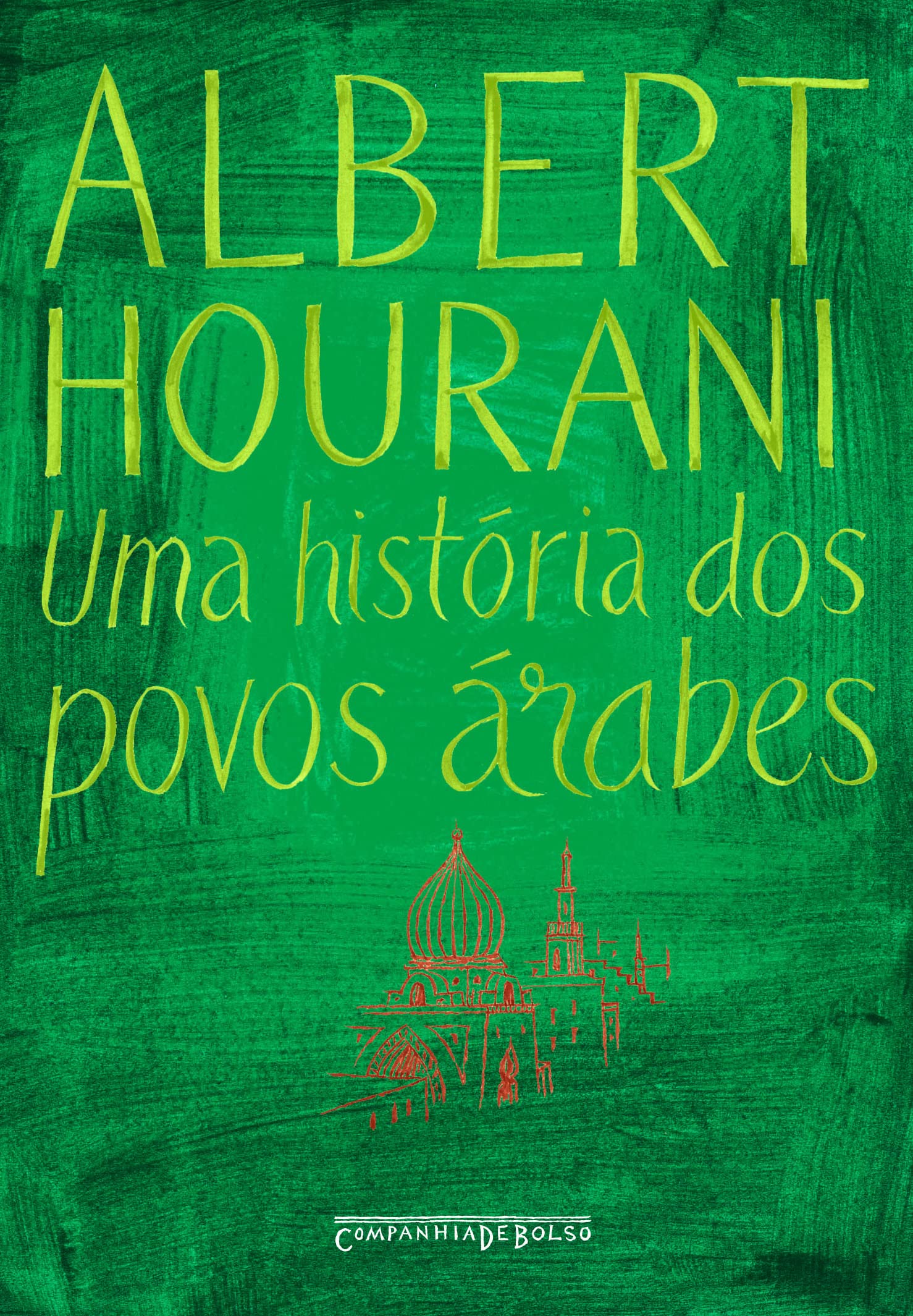 Uma História dos Povos Árabes (Em Portuguese do Brasil) Books