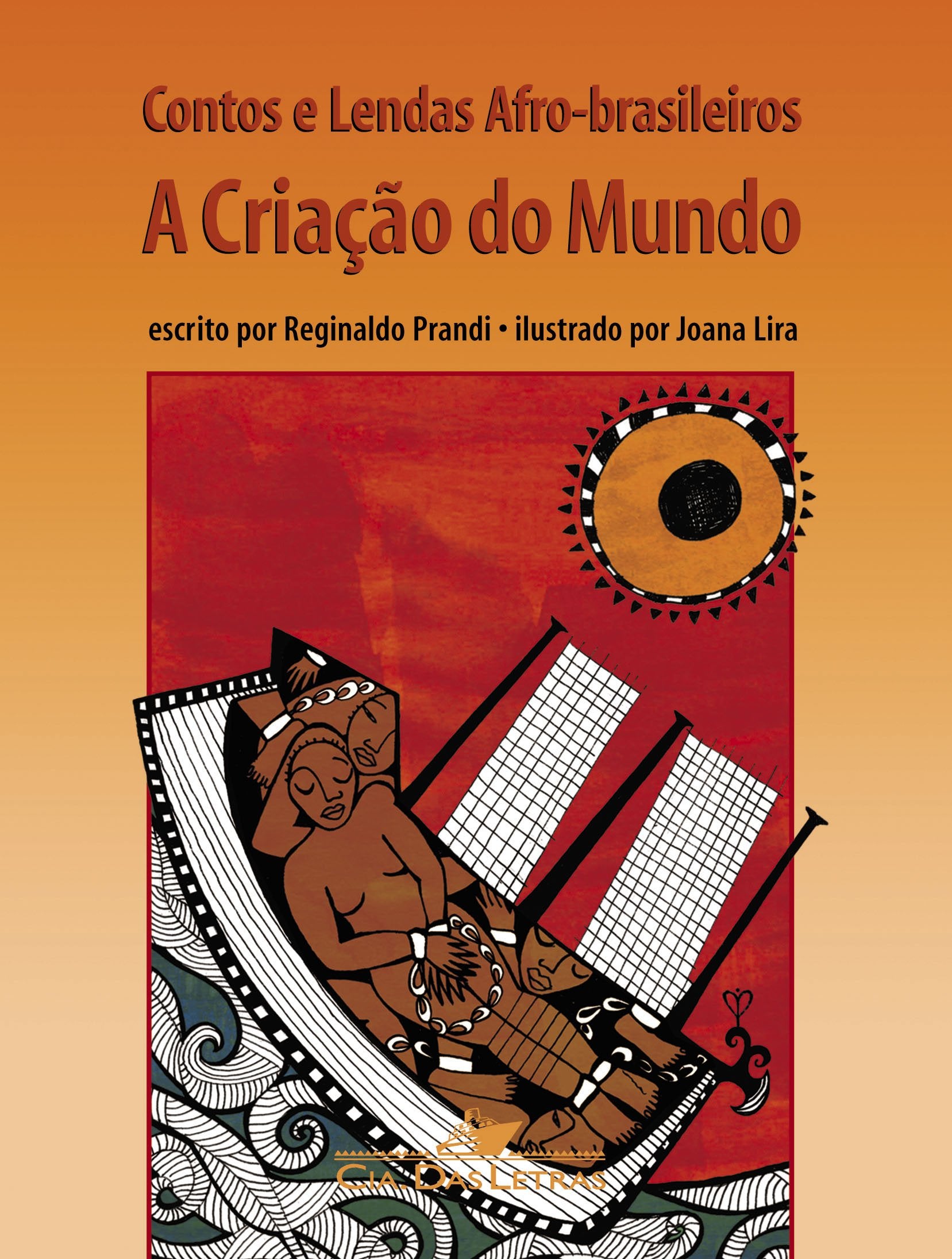 Contos E Lendas Afro Brasileiros A Criao Do Mundo Books