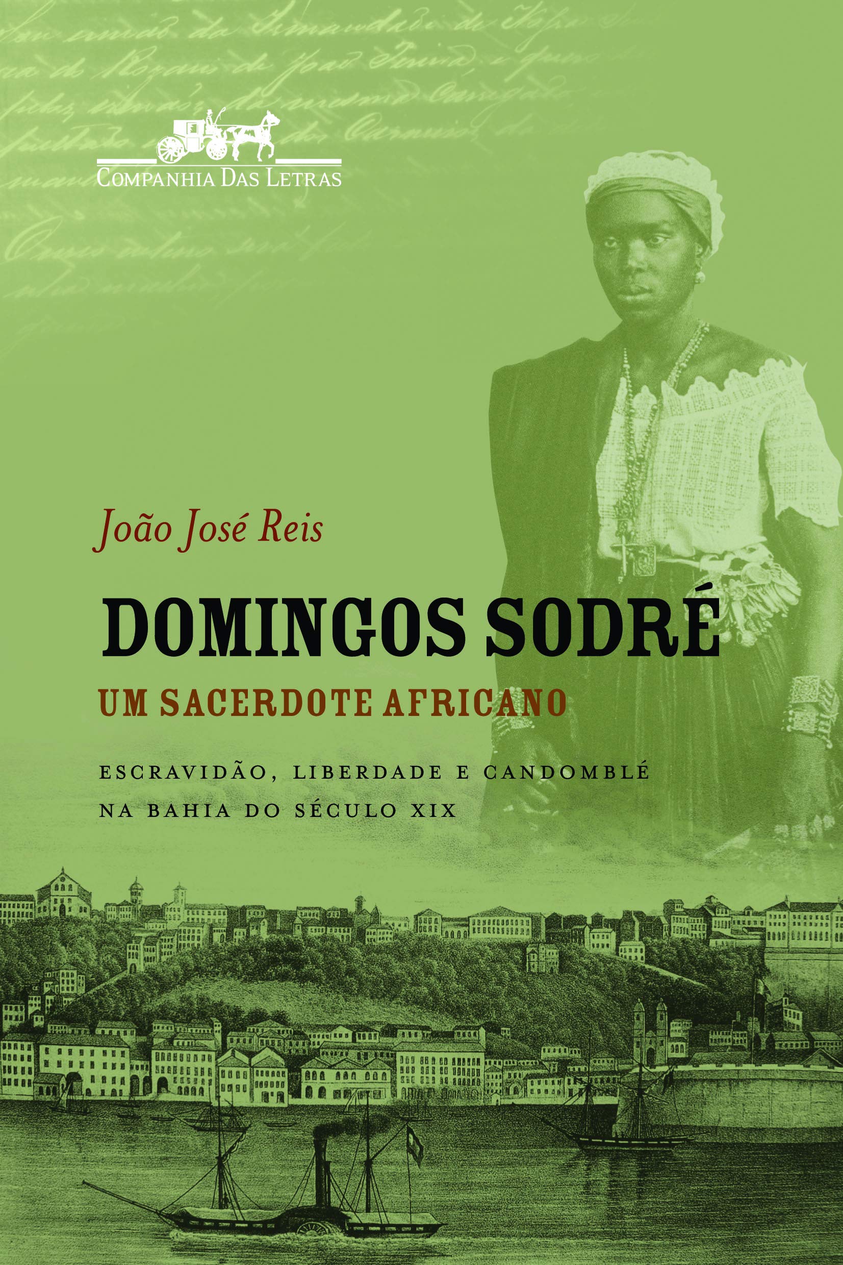 Domingos Sodré :Um Sacerdote Africano ( Portugiesisch ) Books