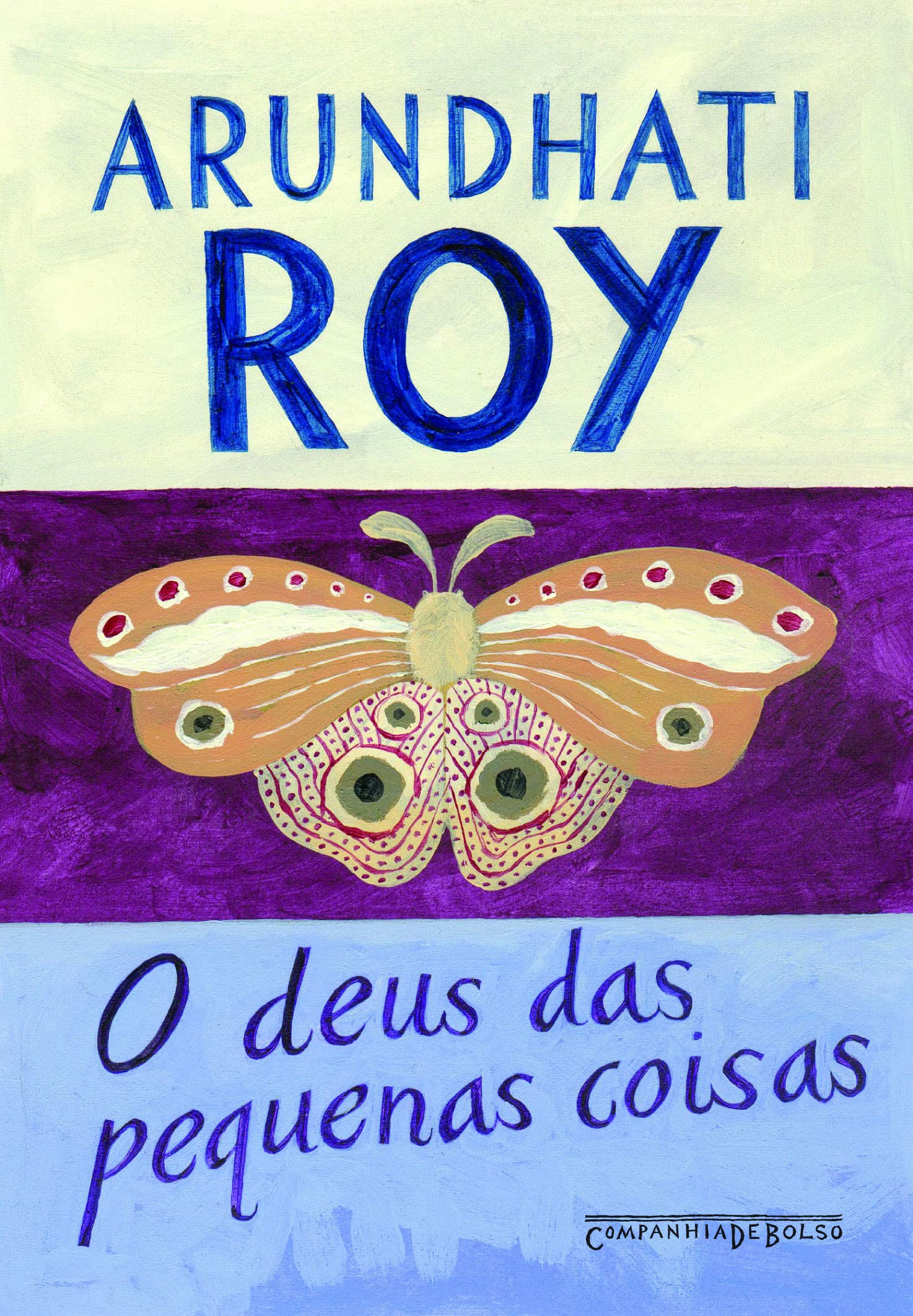 O Deus das Pequenas Coisas (Em Portuguese do Brasil) Books