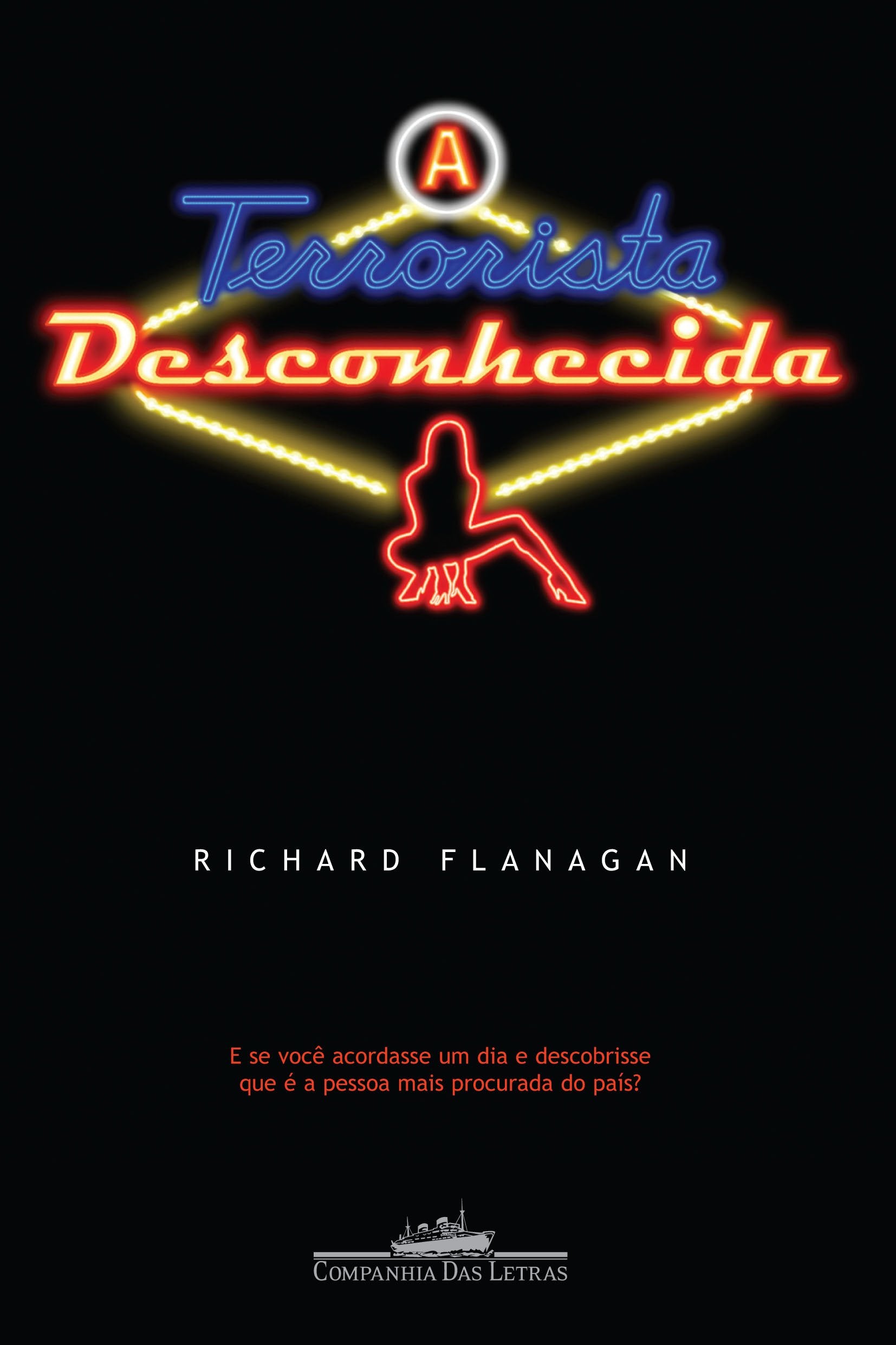 A Terrorista Desconhecida (Em Portuguese do Brasil) Books