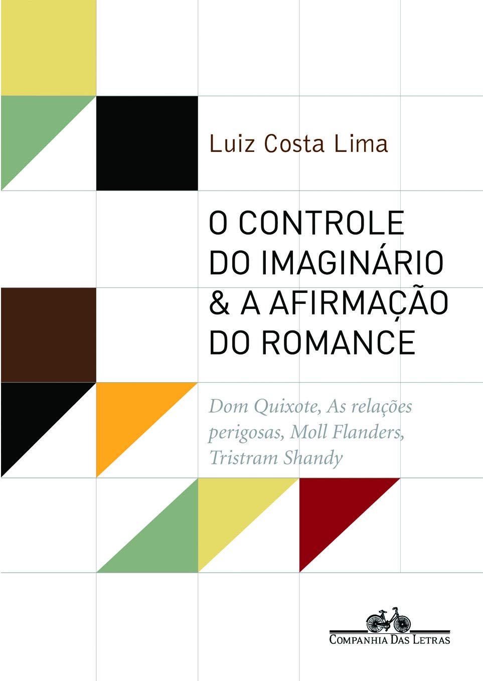 O Controle do Imaginário & A Afirmação do Romance (Em Portuguese do Brasil) Books