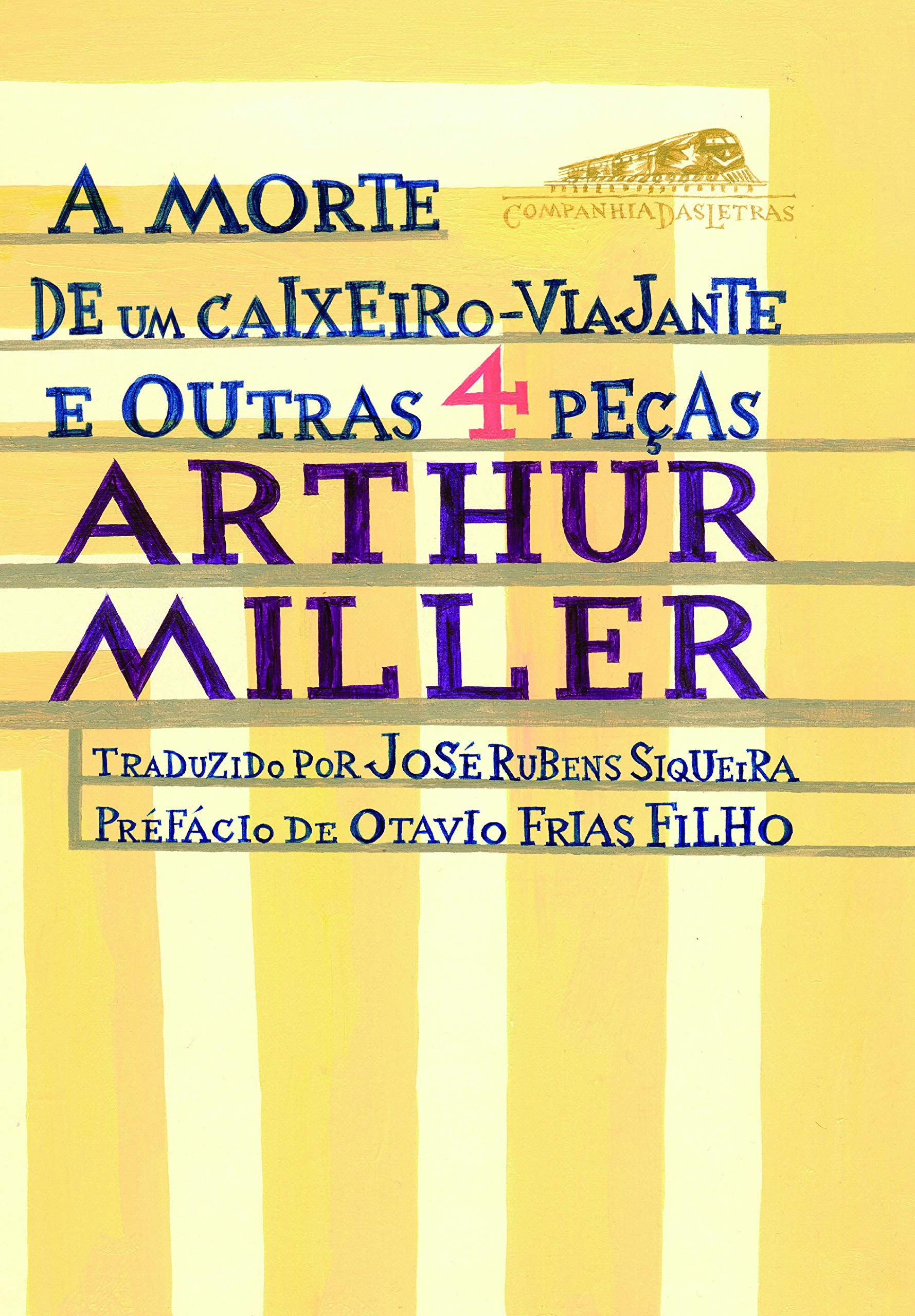 A Morte de Um Caixeiro-Viajante e Outras 4 Peças (Em Portuguese do Brasil) Books