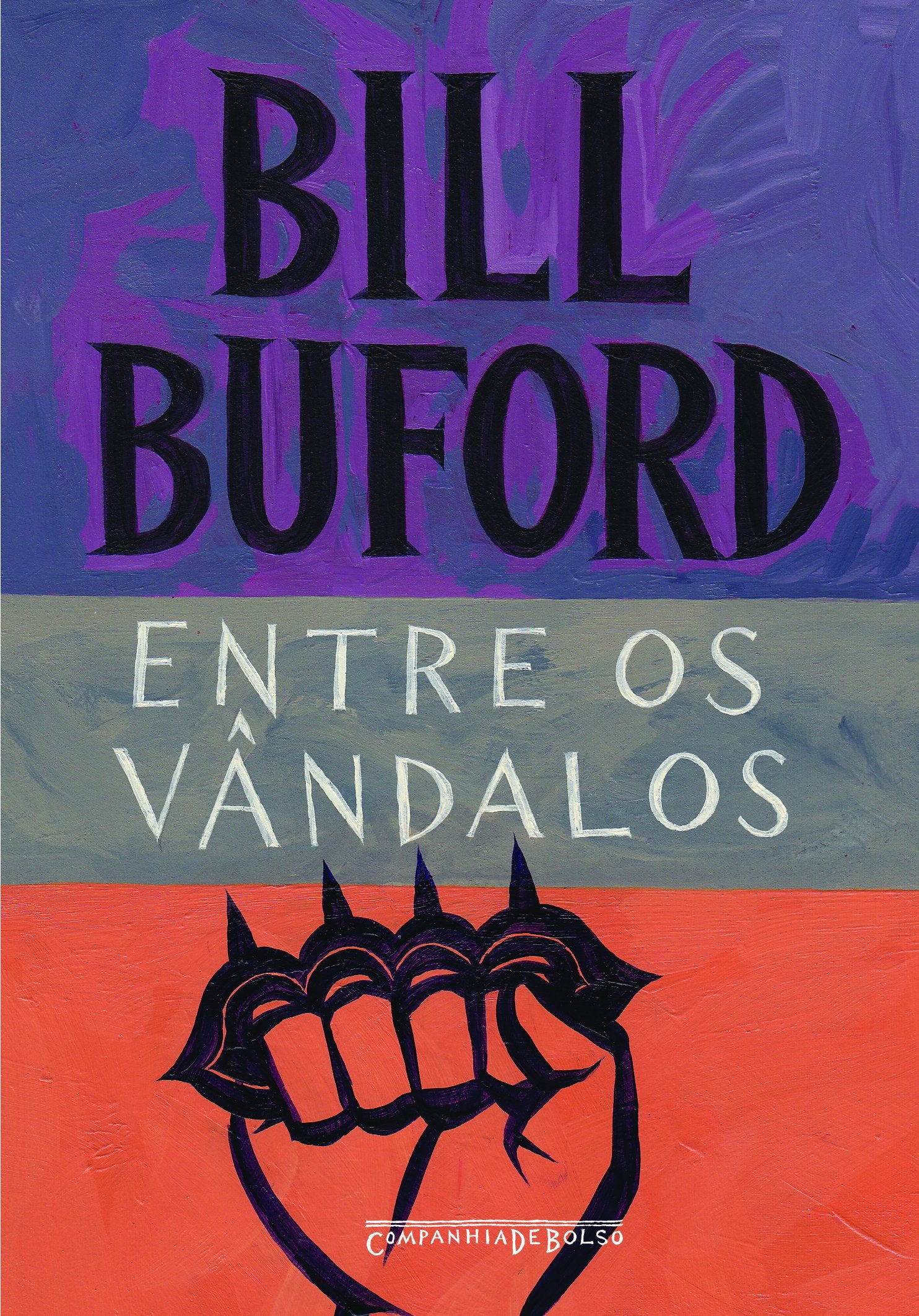 Entre Os Vandalos (Ed de Bolso) - Among The Thugs (Em Portugues do Brasil) Books