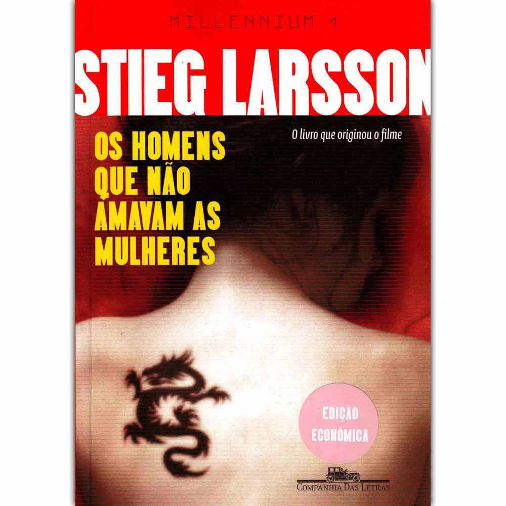 Os Homens Que Nao Amavam As Mulheres -The Girl with the Dragon Tattoo - Stieg Larson (Portuguese Edition) (Millennium) Books