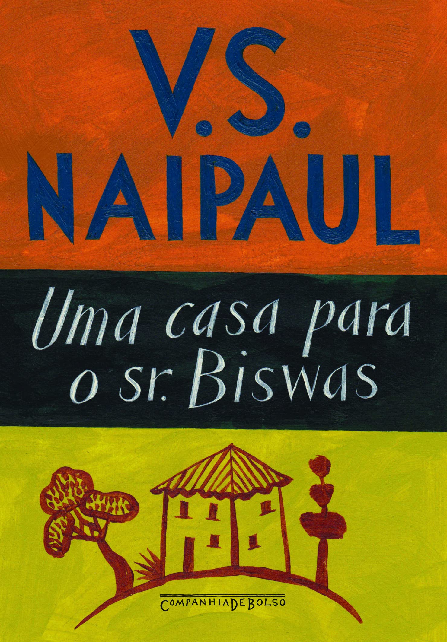 Uma Casa Para O Sr. Biswas (Em Portuguese do Brasil) Books