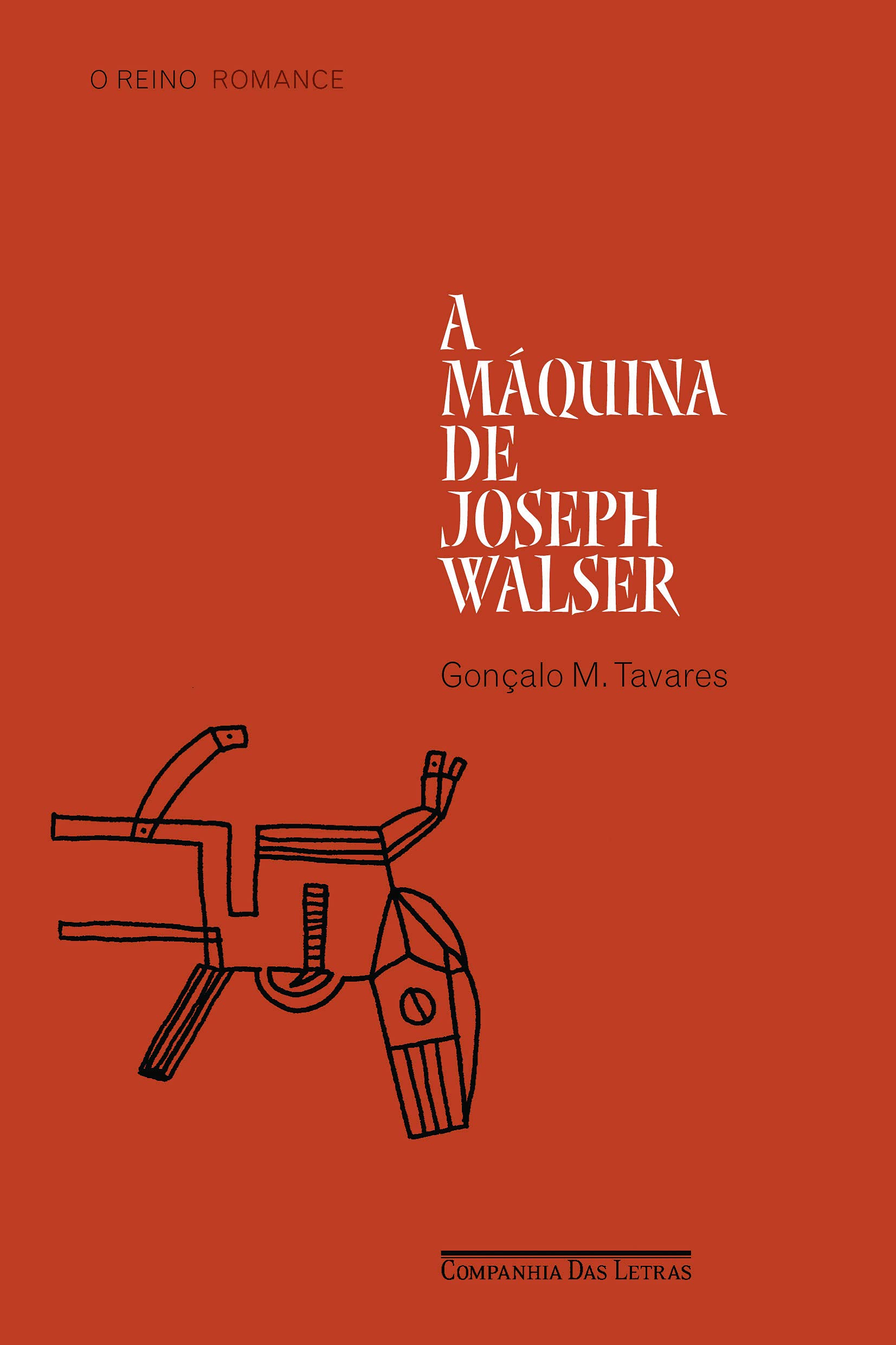 MÁQUINA DE JOSEPH WALSER, A (Em Portuguese do Brasil) Books
