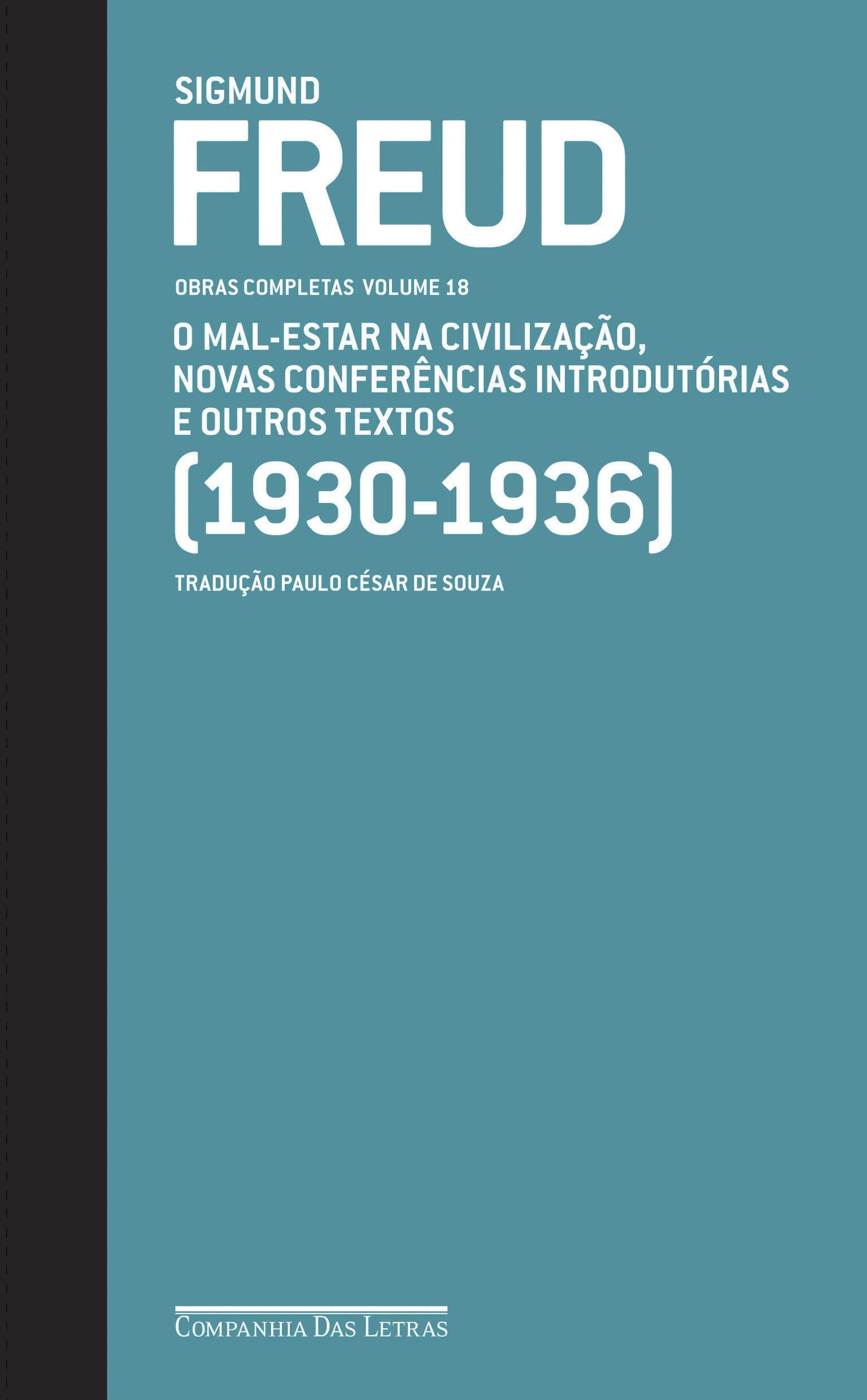 FREUD (1930-1936) O MAL-ESTAR NA CIVILIZAÇÃO E OUTROS TEXTOS (Em Portuguese do Brasil) Books