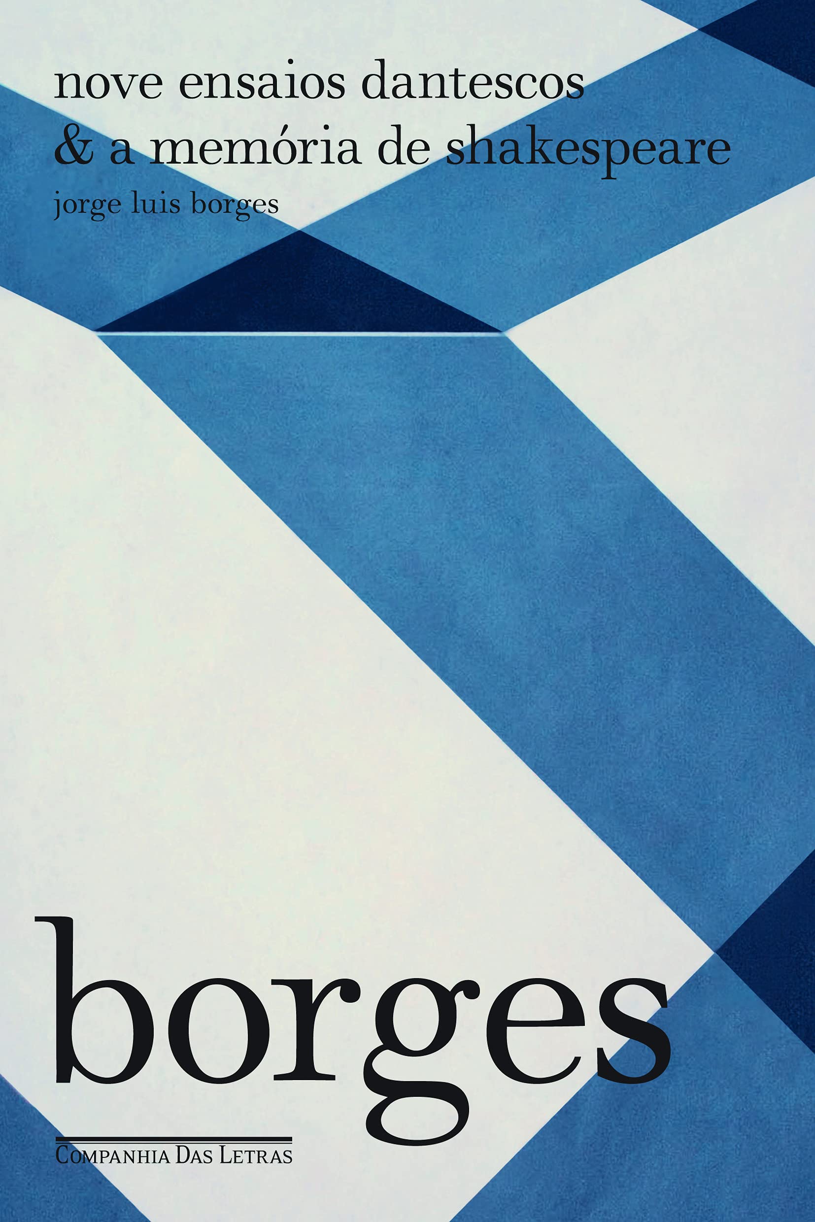NOVE ENSAIOS DANTESCOS & A MEMÓRIA DE SHAKESPEARE (Em Portuguese do Brasil) Books
