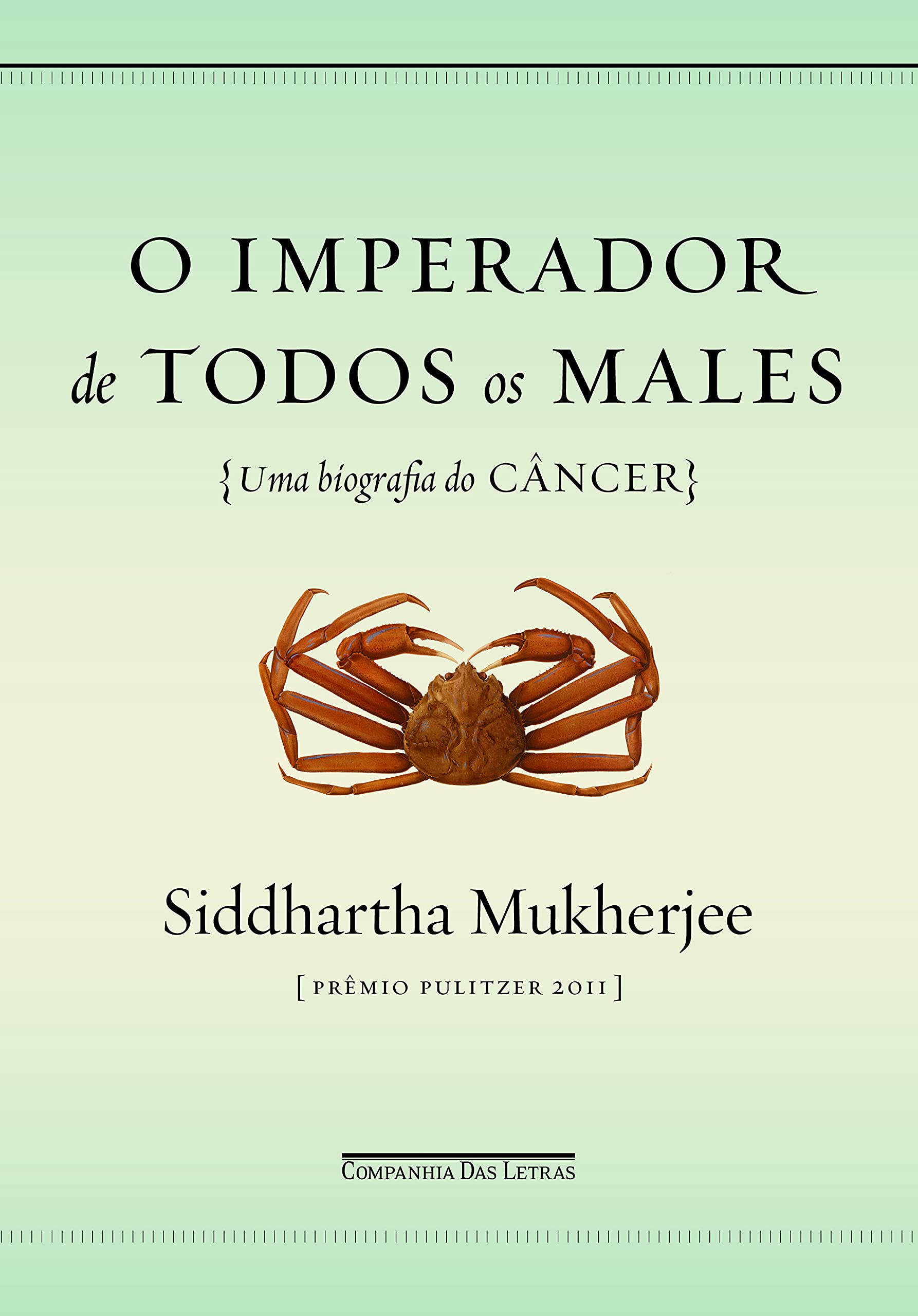 Imperador de Todos Os Males (Em Portugues do Brasil) Books