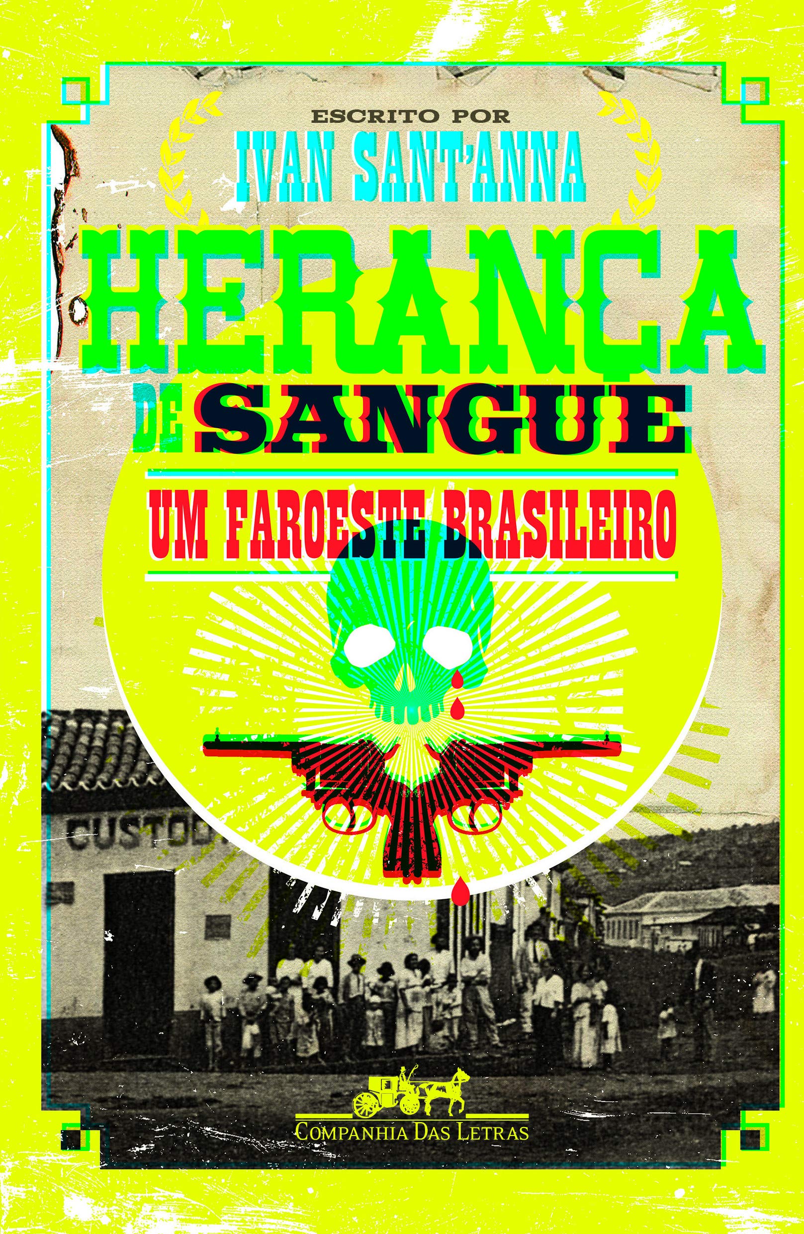 Herança de Sangue. Um Faroeste Brasileiro (Em Portuguese do Brasil) Books