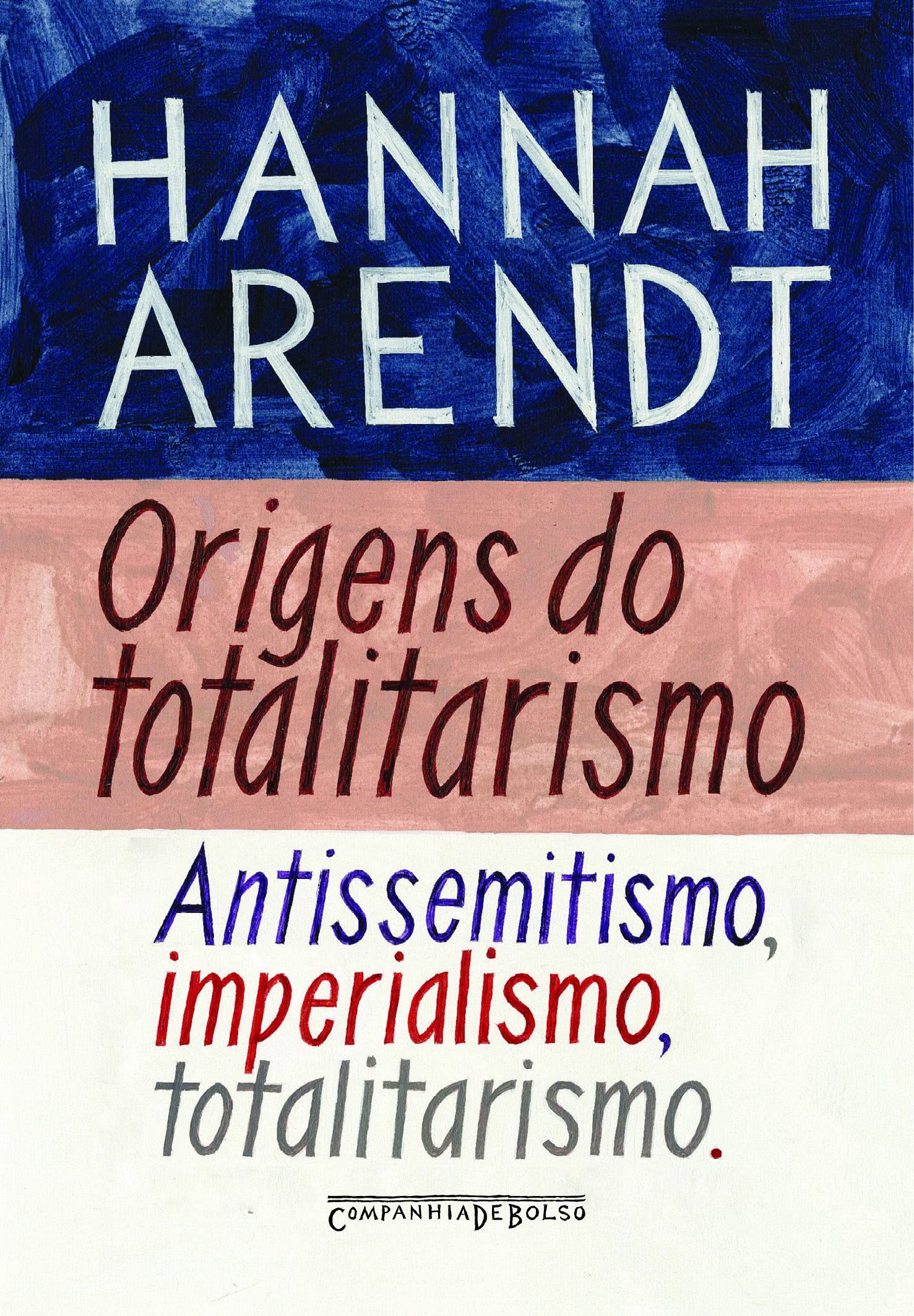 Origens do Totalitarismo (Em Portuguese do Brasil) book