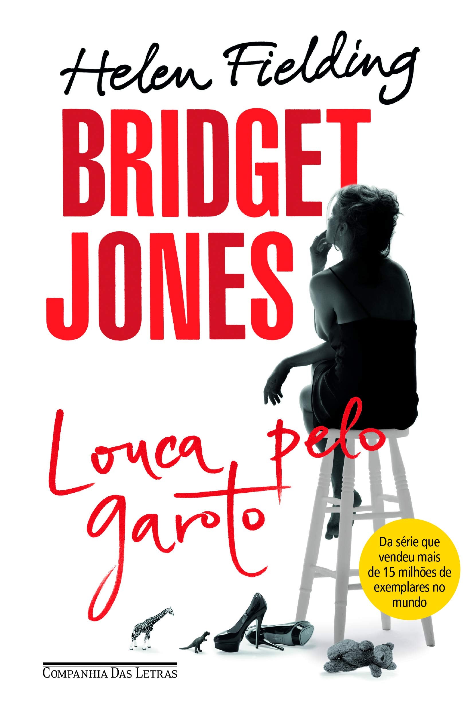 Bridget Jones. Louca Pelo Garoto (Em Portuguese do Brasil) Books