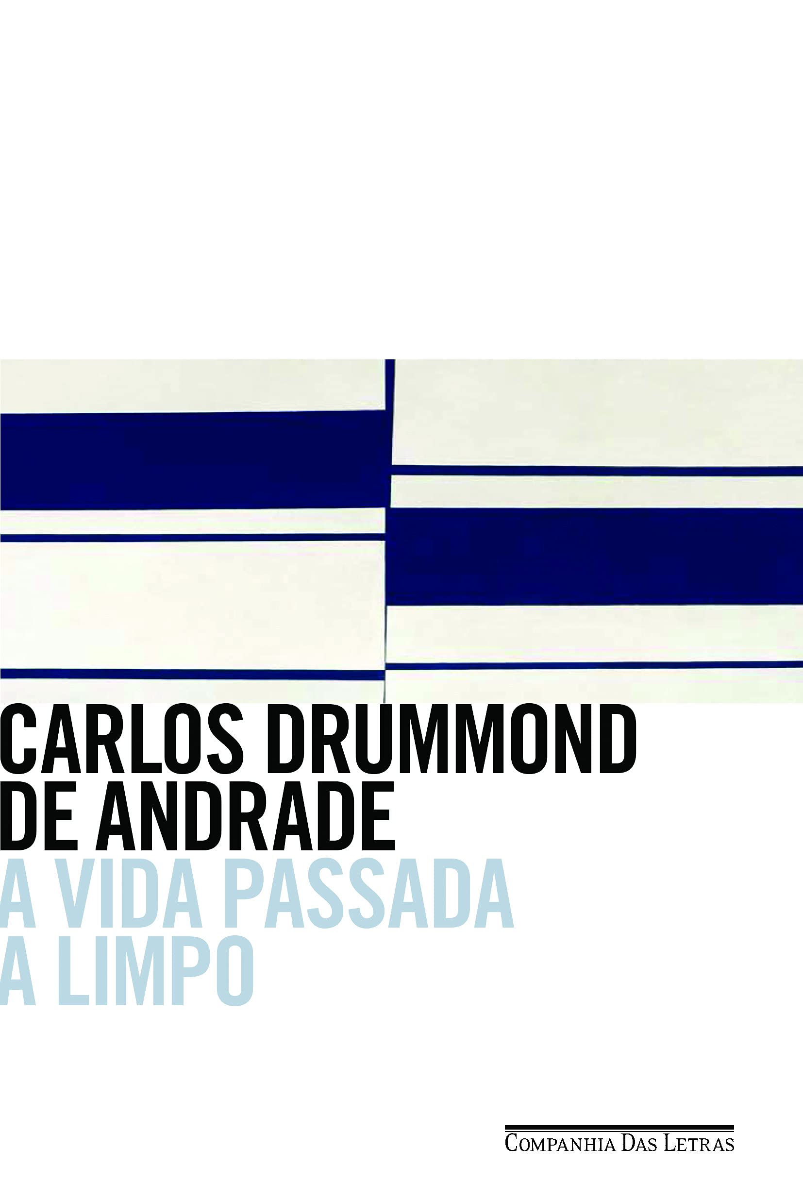A Vida Passada A Limpo (Em Portuguese do Brasil) Books
