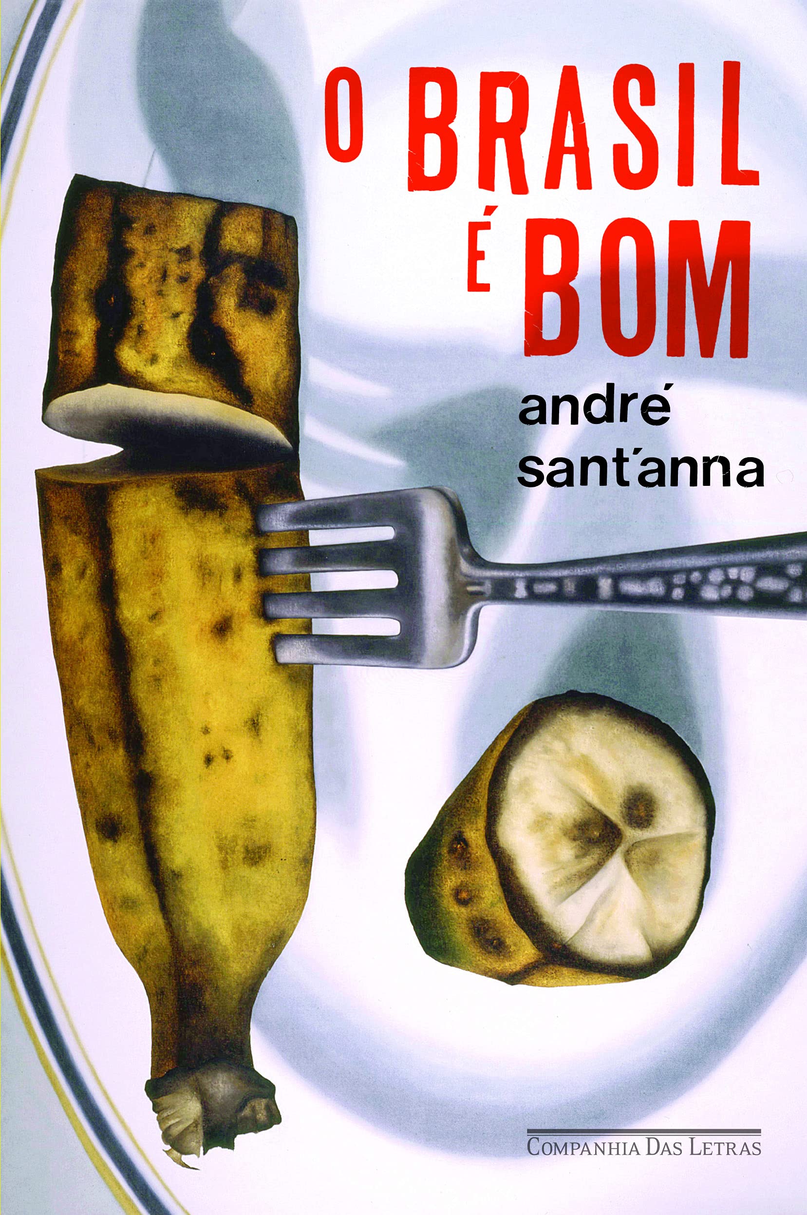 O Brasil é Bom (brasilianisch-portugiesisch) Books
