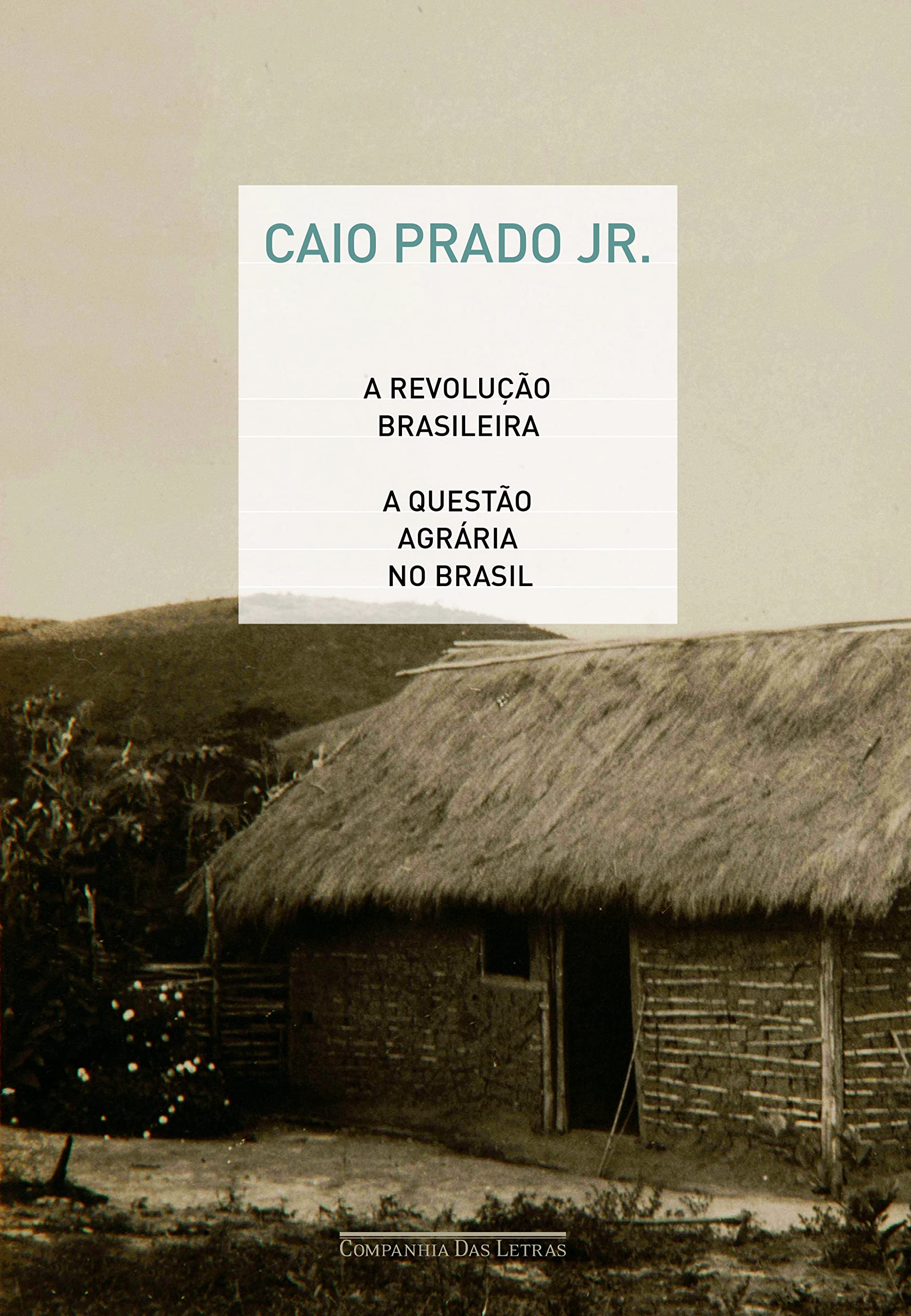 A Revolução Brasileira e a Questão Agrária no Brasil (Em Portuguese do Brasil) book