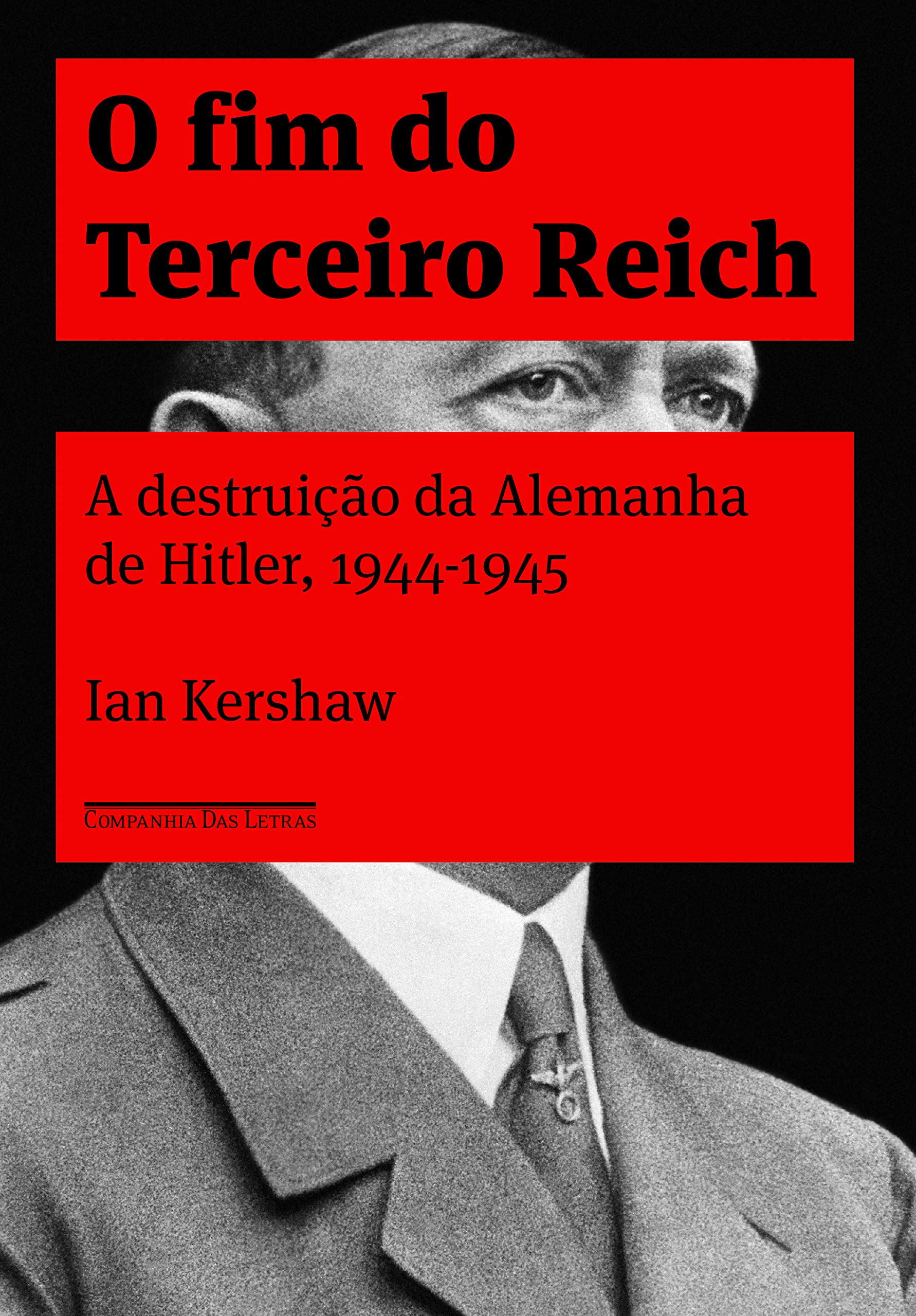 O Fim do Terceiro Reich (Em Portuguese do Brasil) Books