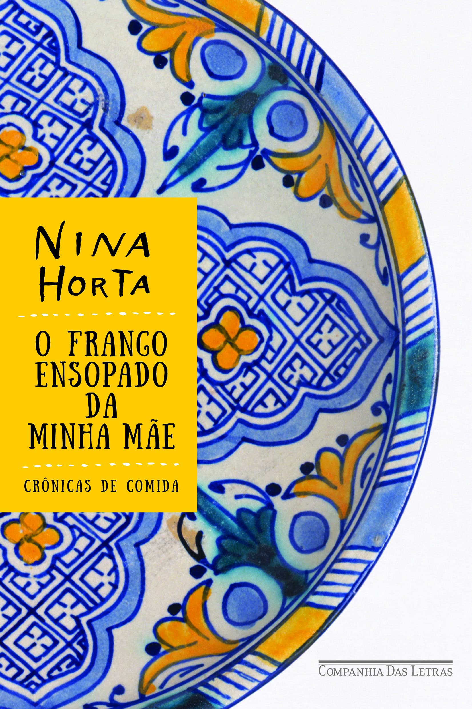 O Frango Ensopado da Minha Mãe (Em Portuguese do Brasil) Books
