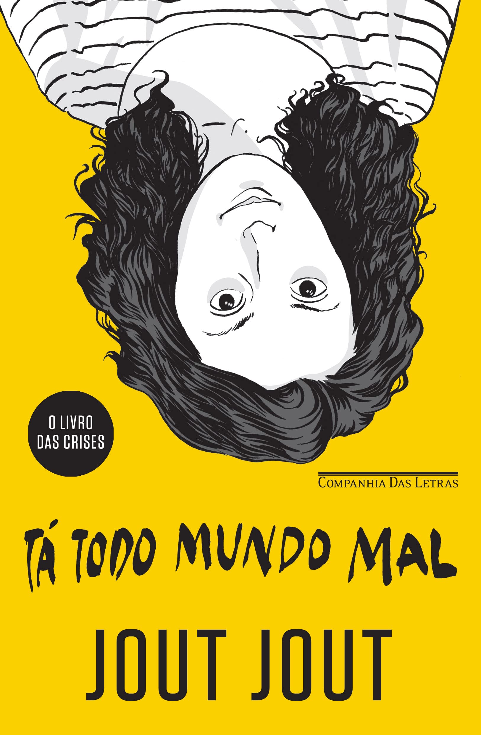 Tá Todo Mundo Mal (Em Portuguese do Brasil) book