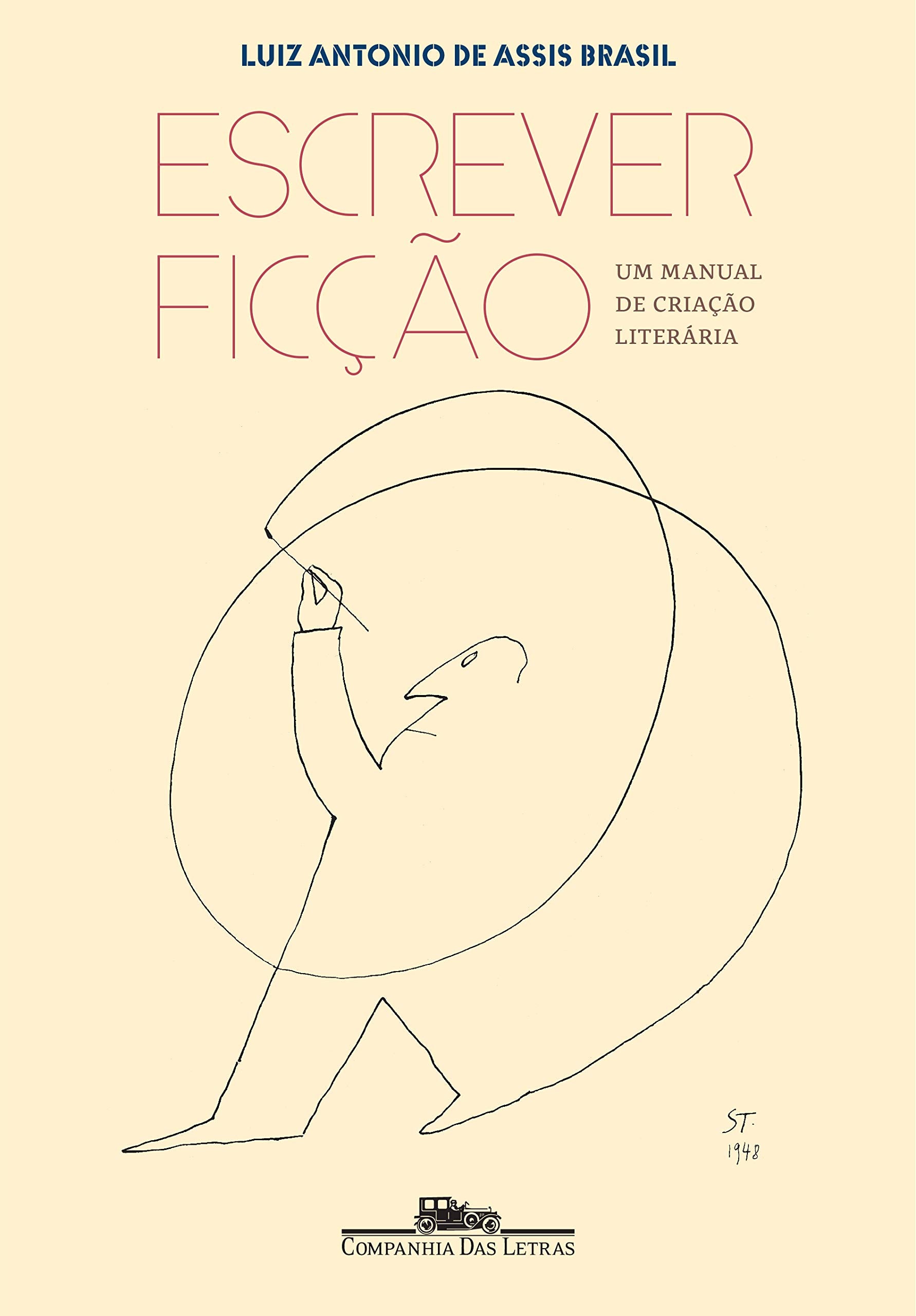 Escrever ficção: Um manual de criação literária ( em Língua portuguesa) Books