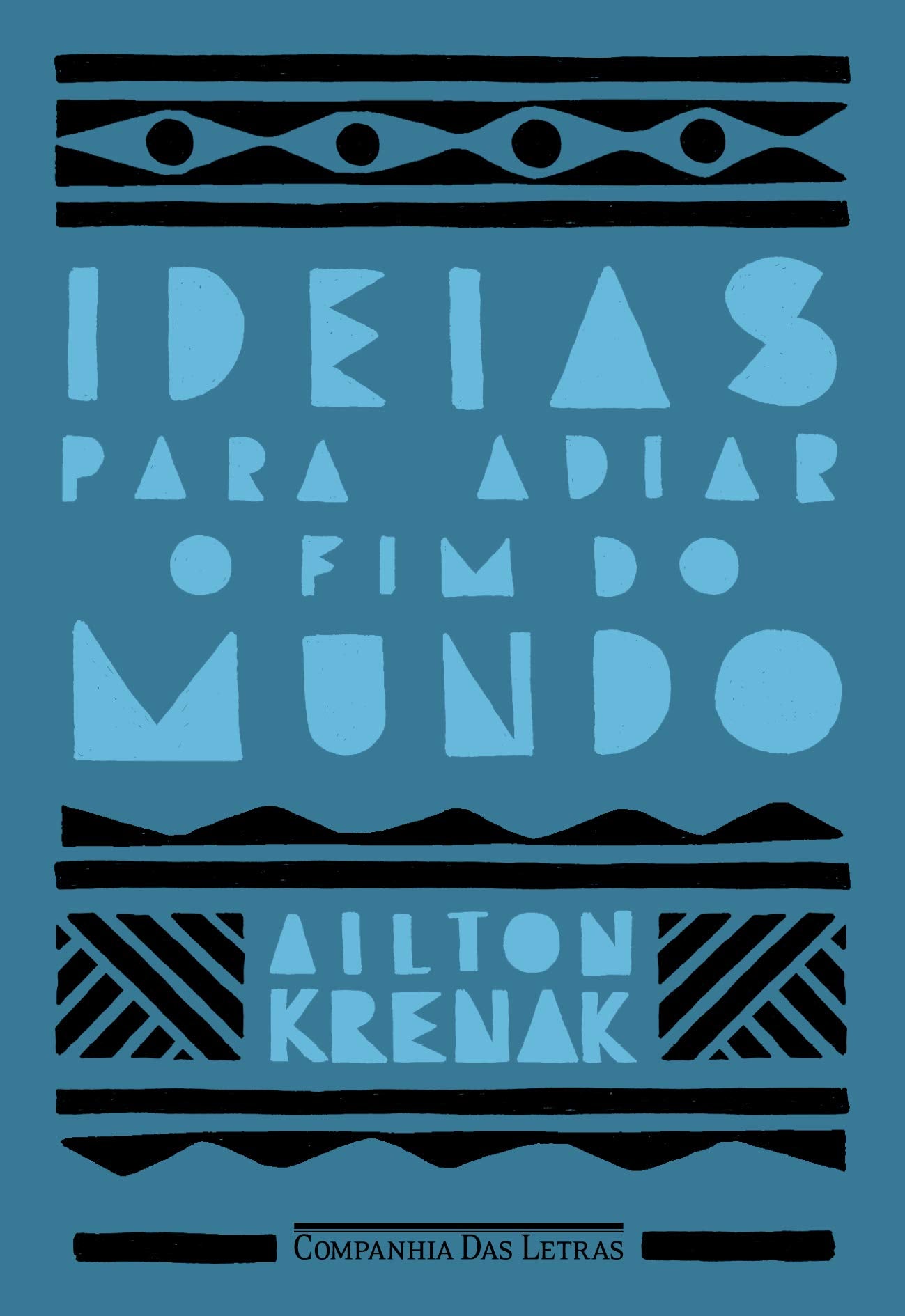 Ideias Para Adiar o Fim do Mundo (Em Portugues do Brasil) Books