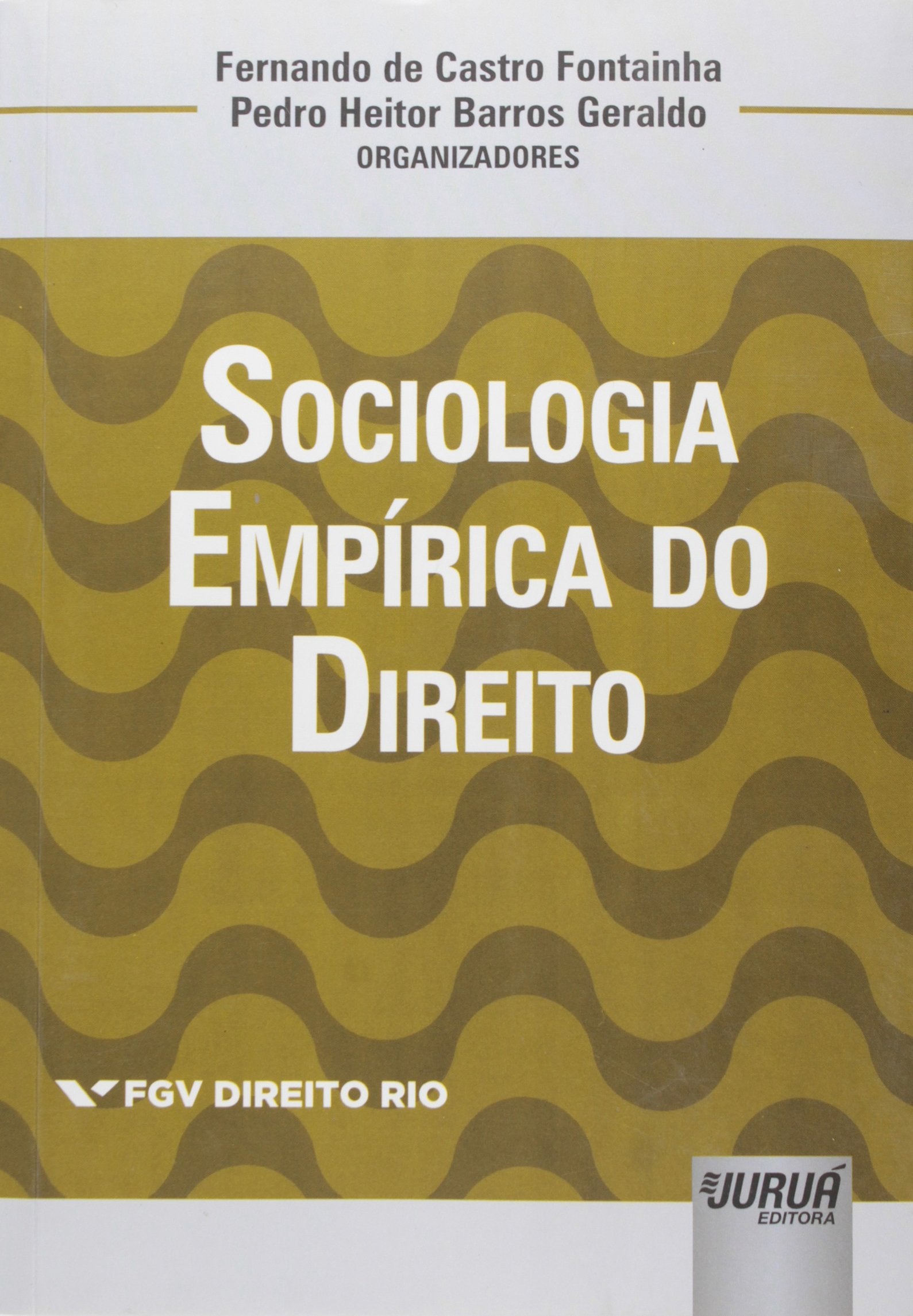 Sociologia Empírica do Direito - Coleção FGV Direito Rio Books