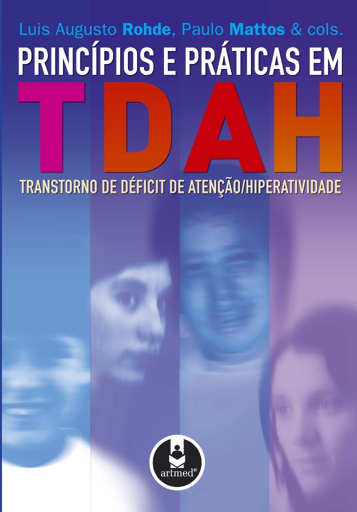 Principios E Praticas Em TDAH.Transtorno De Deficit De Atencao. Hiperatividade (Em Portuguese do Brasil) Books