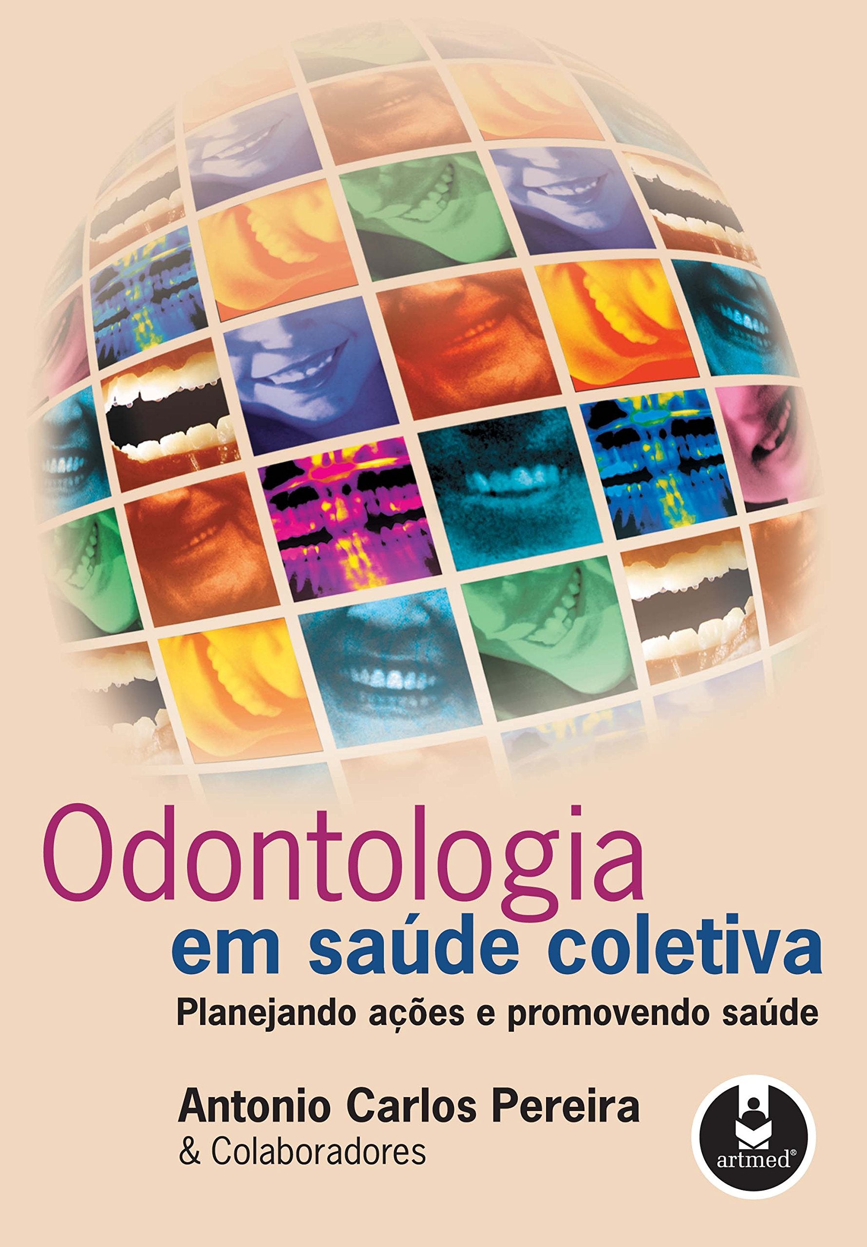 Odontologia Em Saude Coletiva (Em Portuguese do Brasil) Books