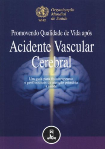 Promovendo Qualid. De Vida Apos Acidente Vascular (Em Portuguese do Brasil) Books