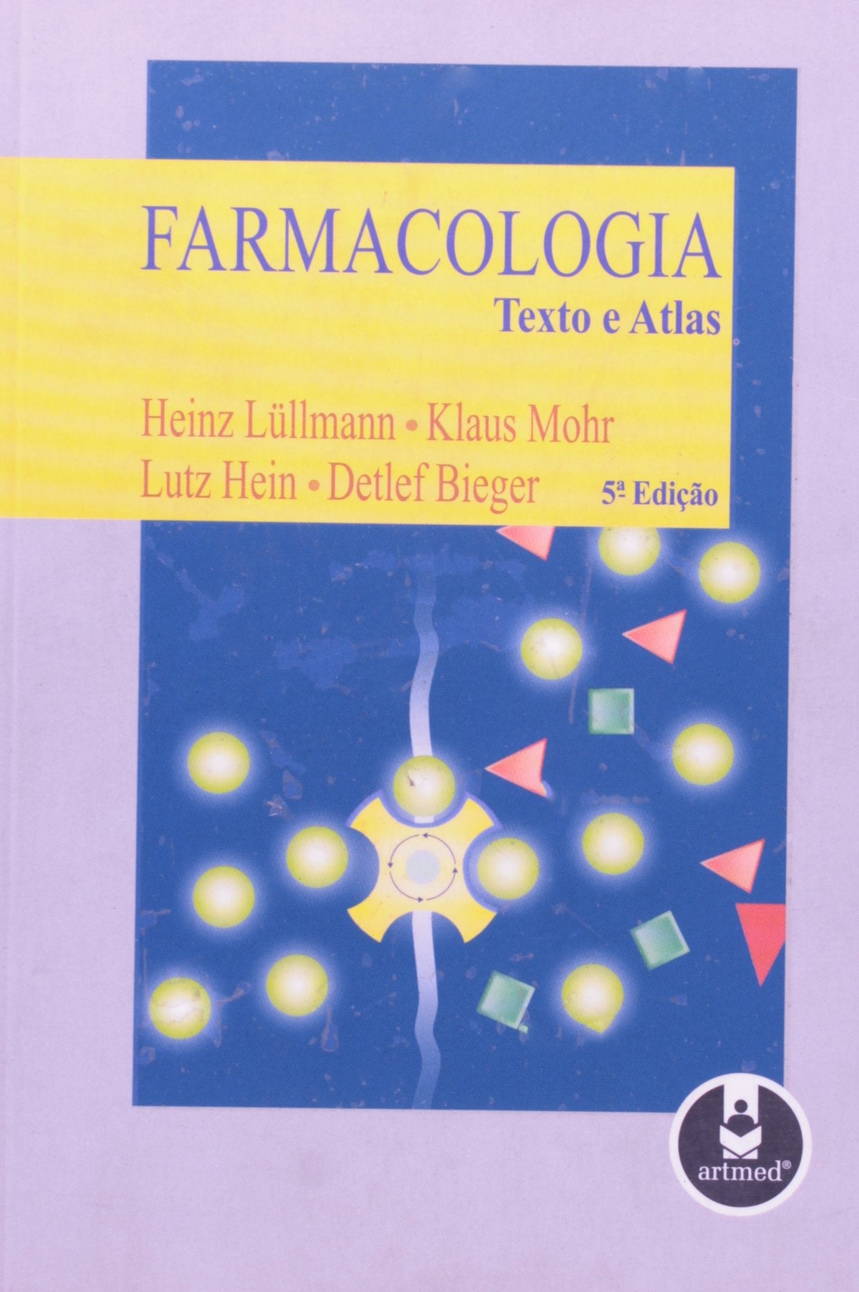 Farmacologia. Texto E Atlas (Em Portuguese do Brasil) Books