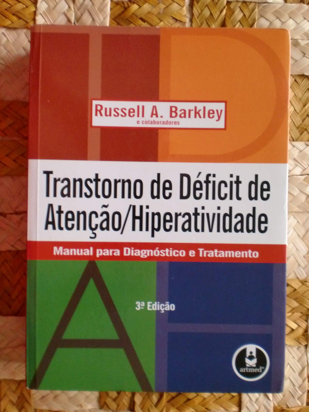Transtorno de Deficit de Atenção/Hiperatividade. Manual Para Diagnostico (Em Portuguese do Brasil) book