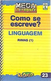 linguagem 23 rimas 1 como se escreve sem autor Ed. 1990 Books