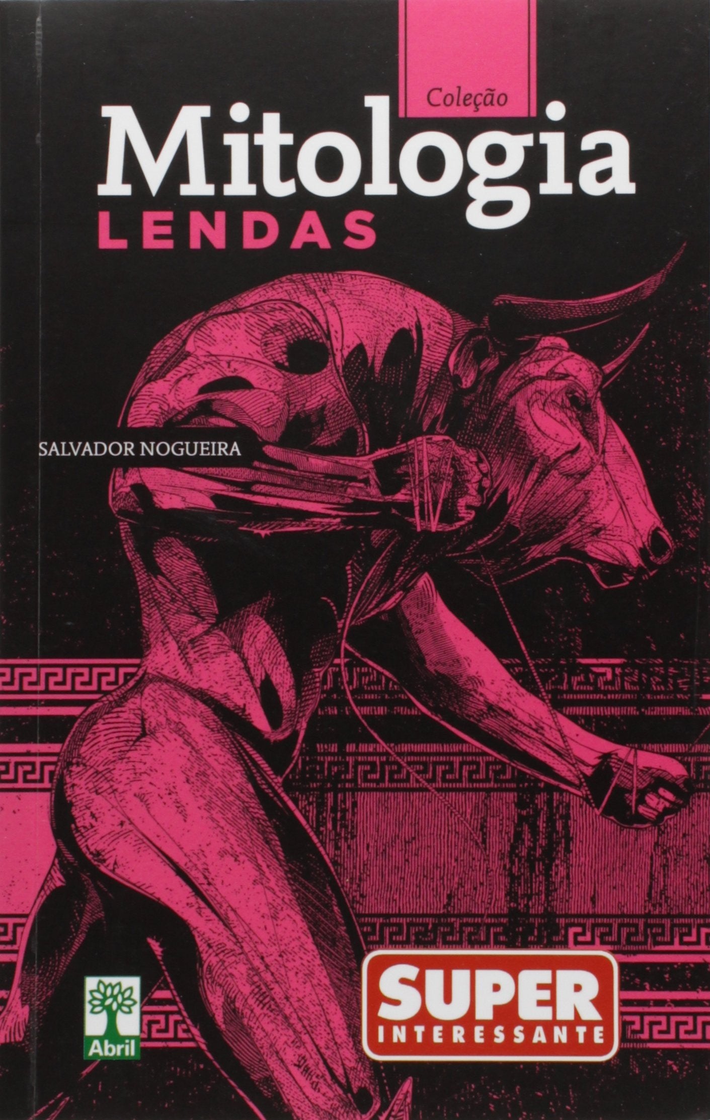 Lendas - Coleção Mitologia (Em Portuguese do Brasil) book