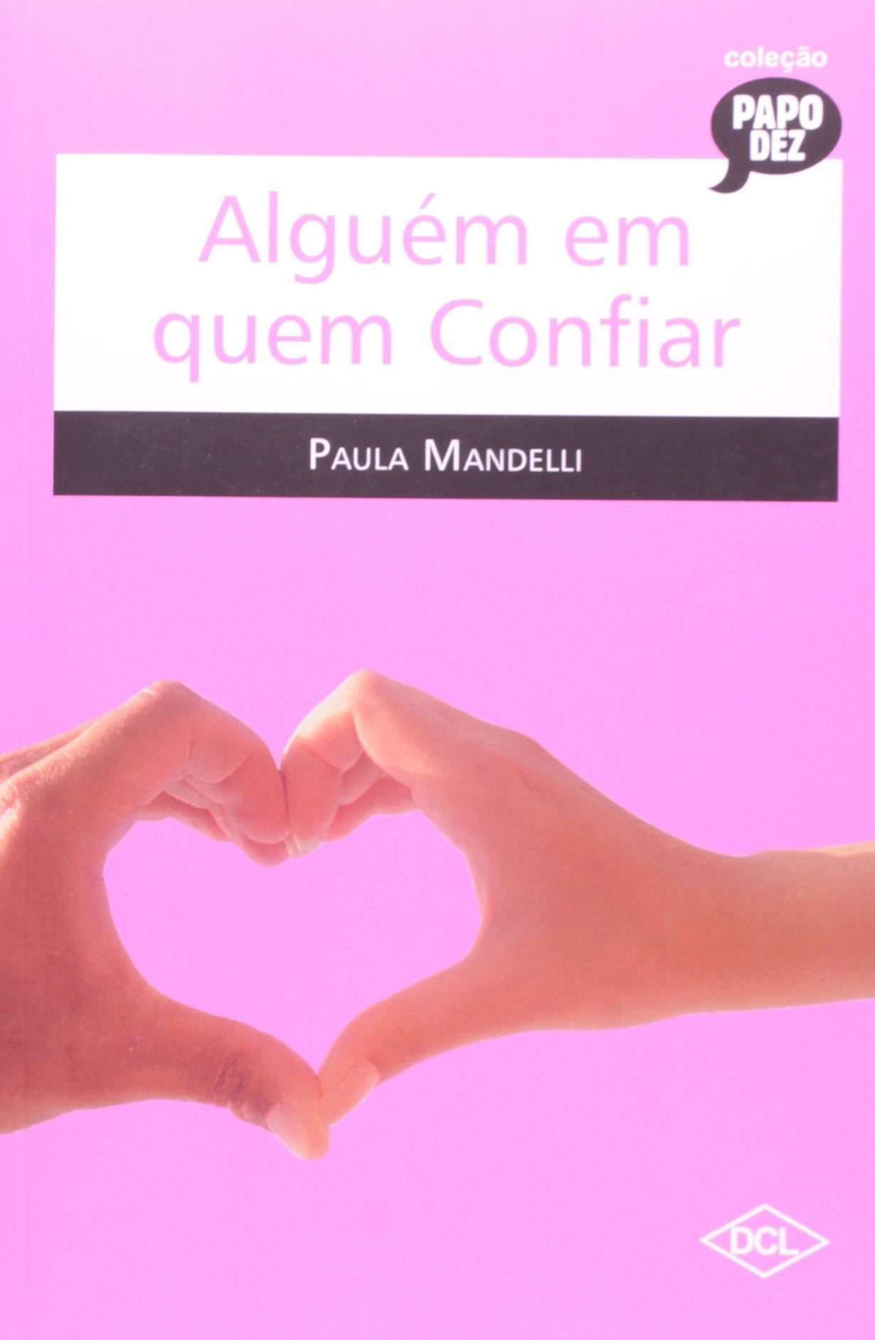 Alguém em Quem Confiar (Em Portuguese do Brasil) Books