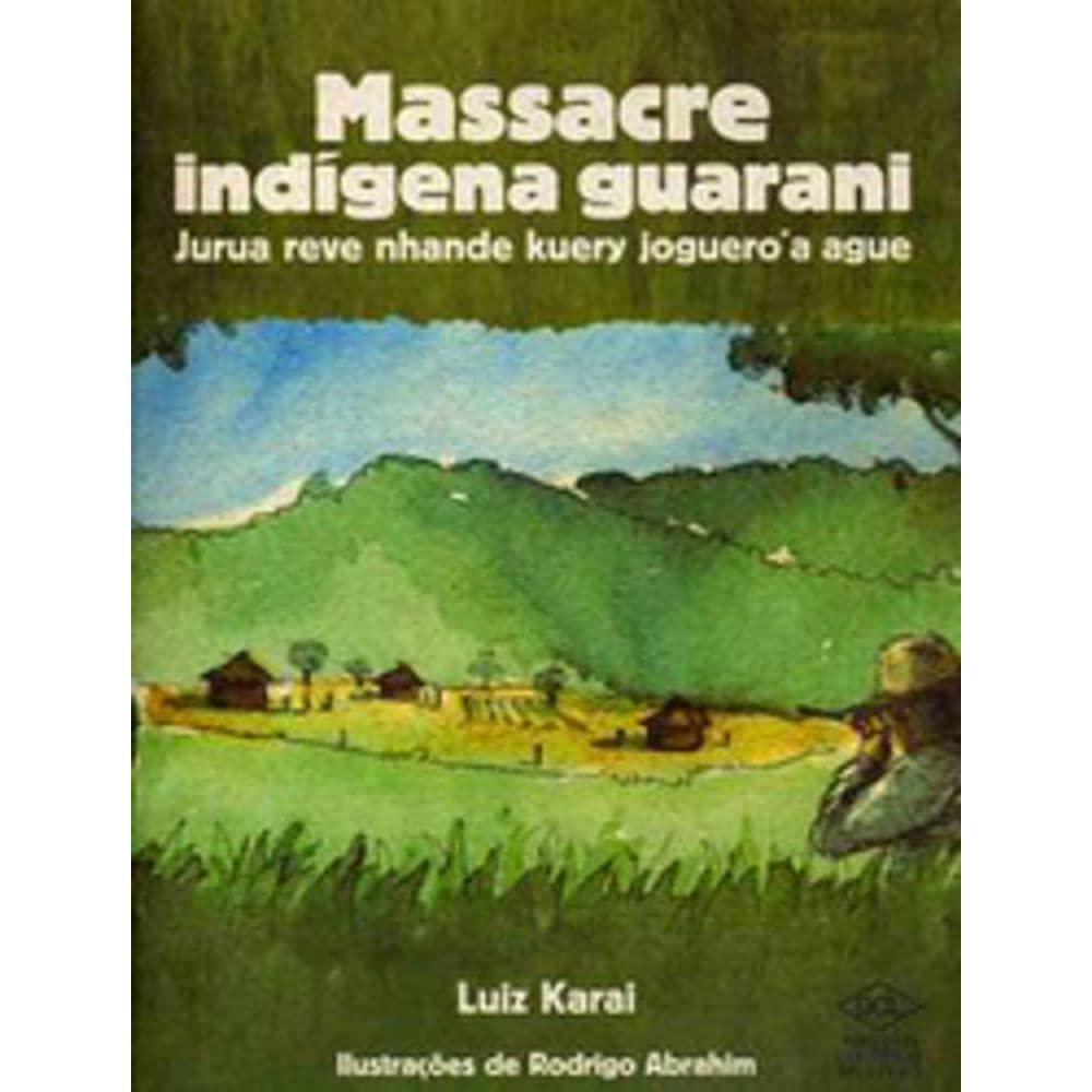Massacre Indígena Guarani (Em Portuguese do Brasil) Books