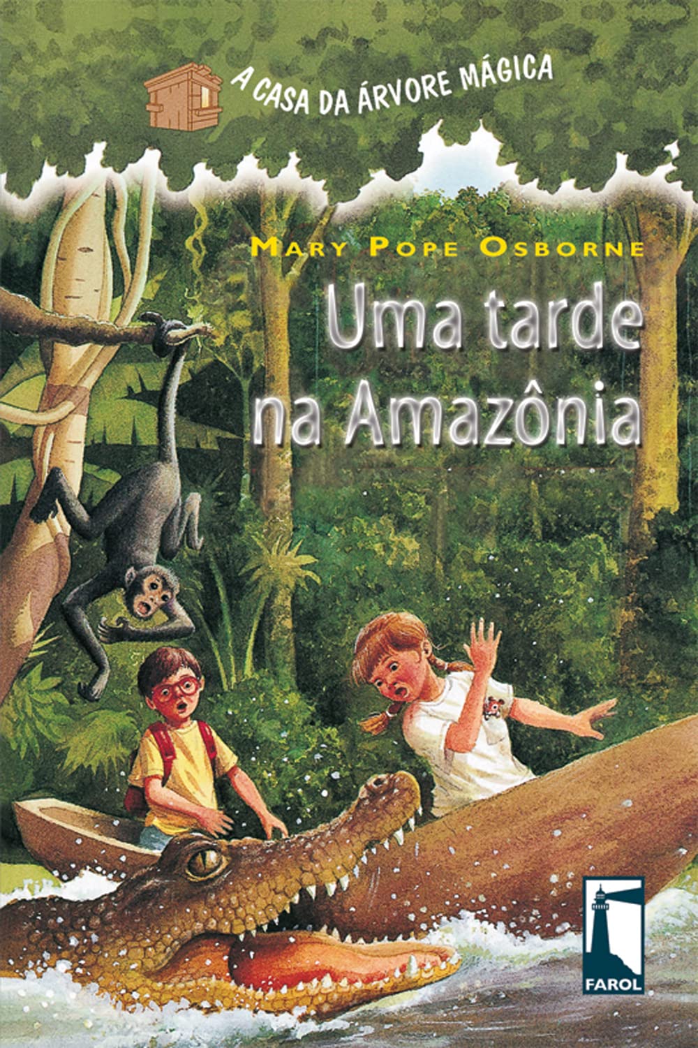 A Casa da Árvore Mágica 6. Uma Tarde na Amazônia (Em Portuguese do Brasil) Books