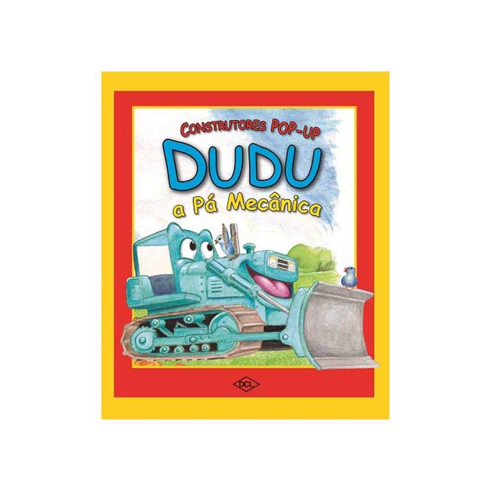 Construtores Pop-Up. Dudu, a Pá Mecânica (Em Portuguese do Brasil) Books